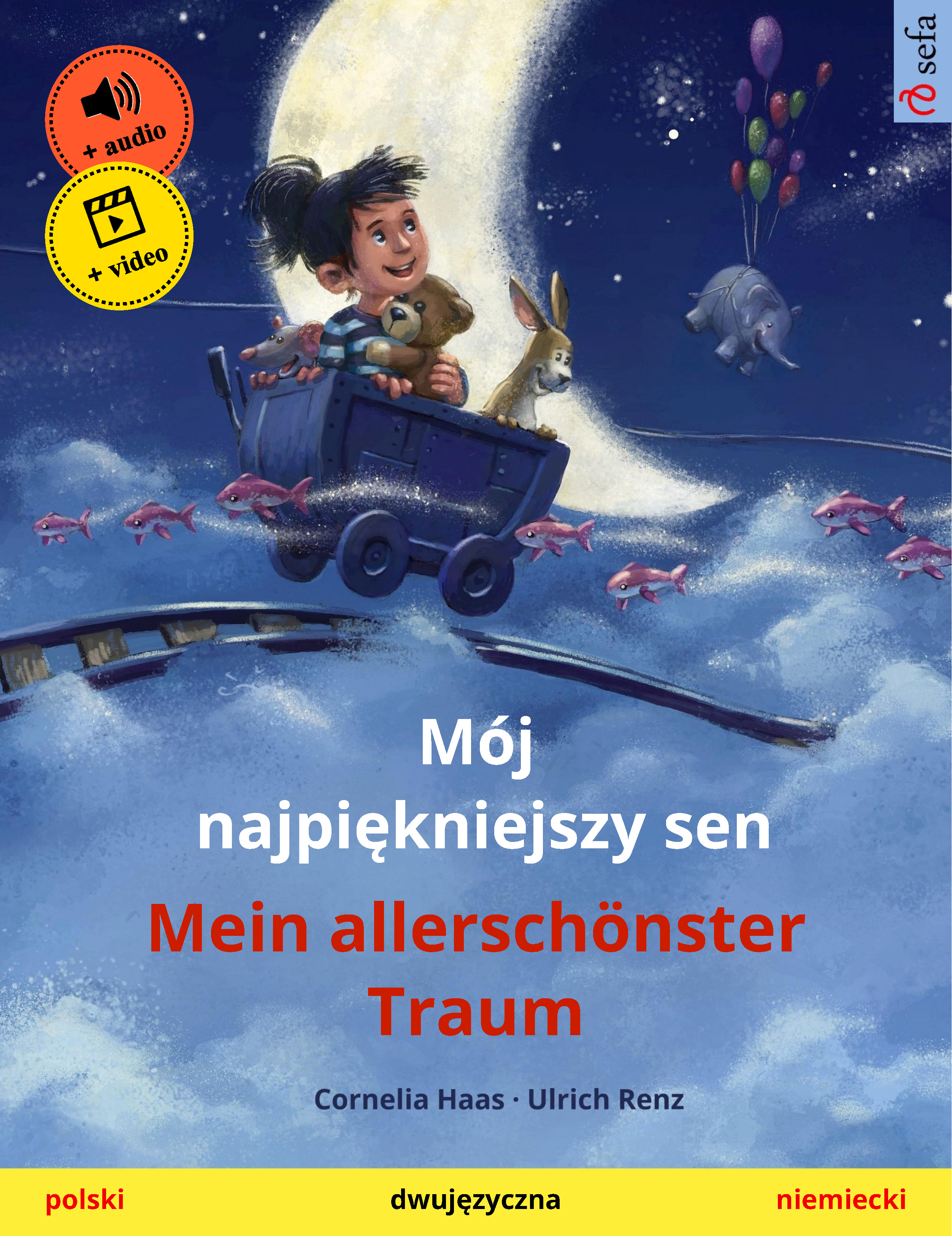 Обложка книги «Mój najpiękniejszy sen – Mein allerschönster Traum (polski – niemiecki)»