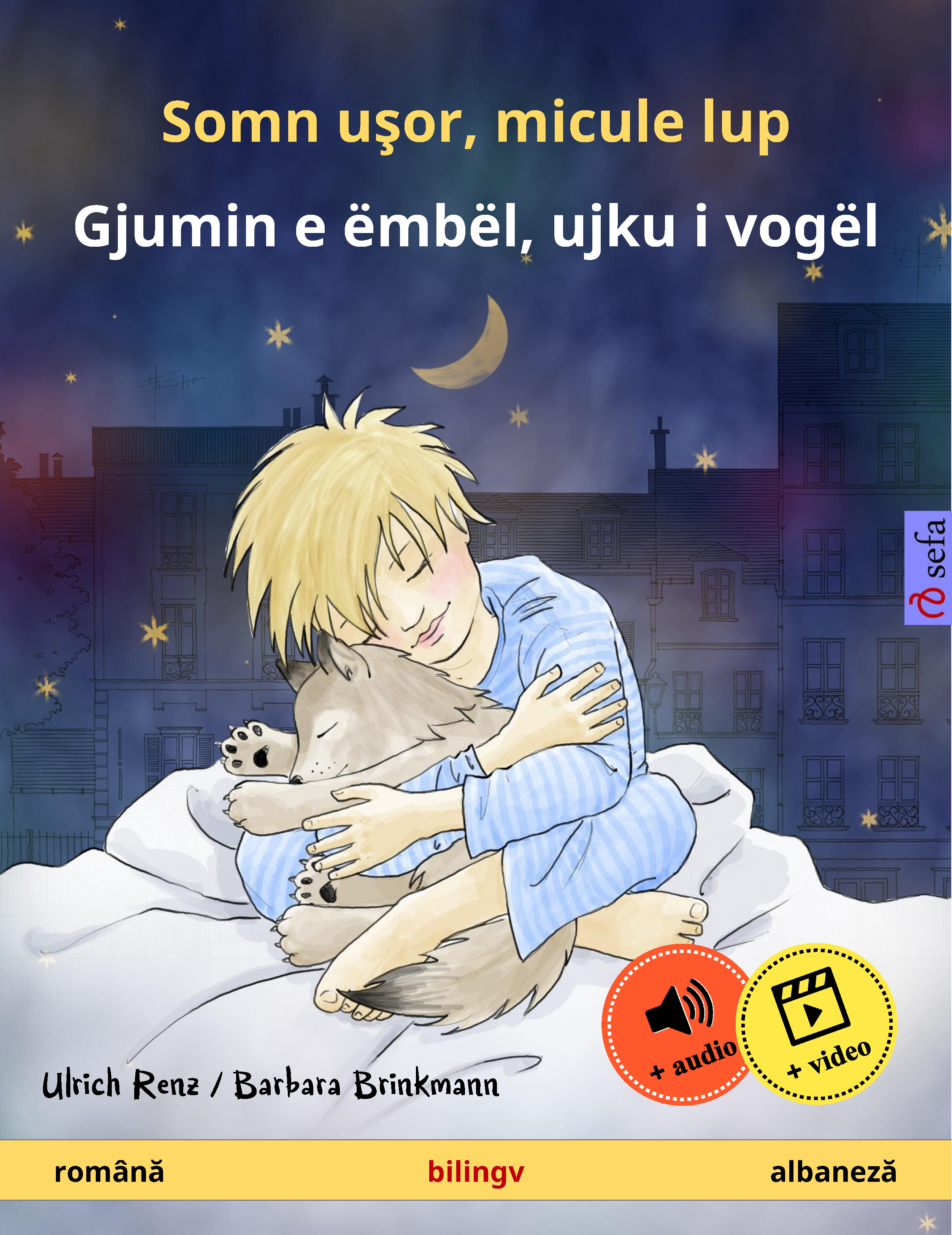Обложка книги «Somn uşor, micule lup – Gjumin e ëmbël, ujku i vogël (română – albaneză)»
