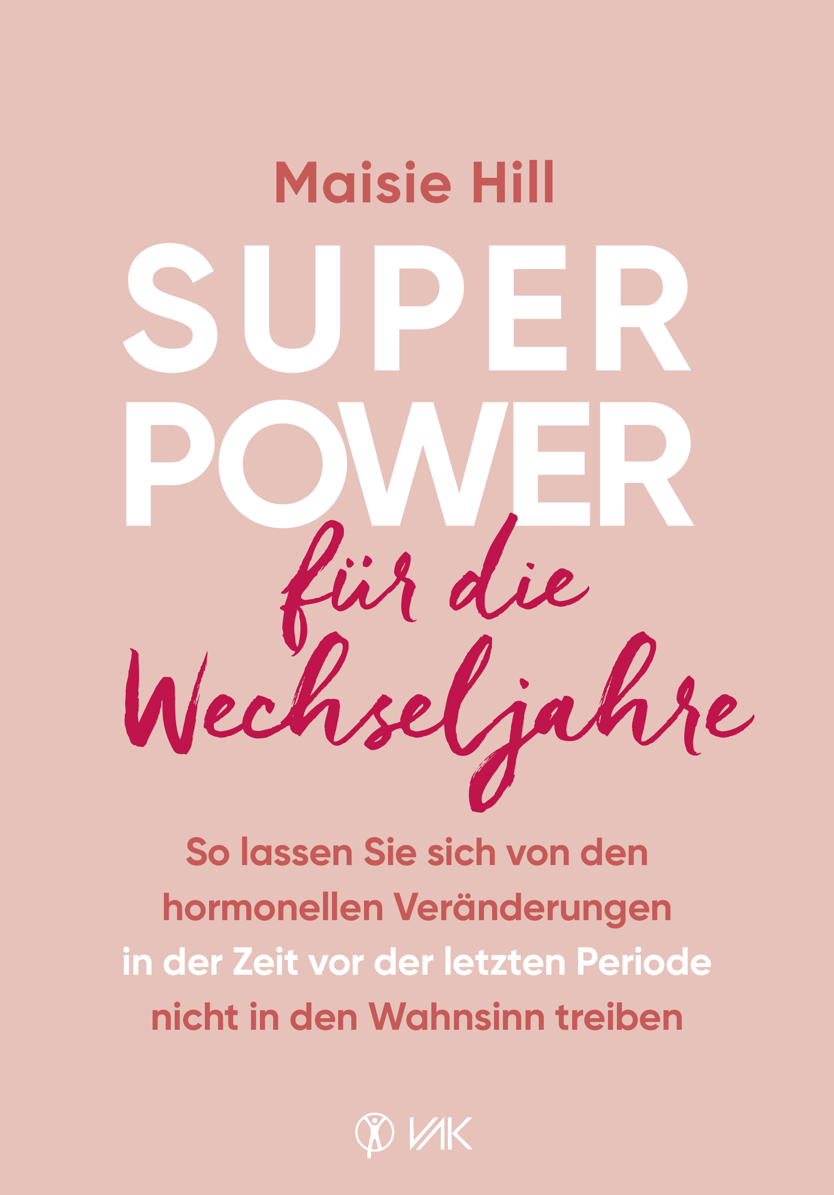 Обложка книги «Superpower für die Wechseljahre»