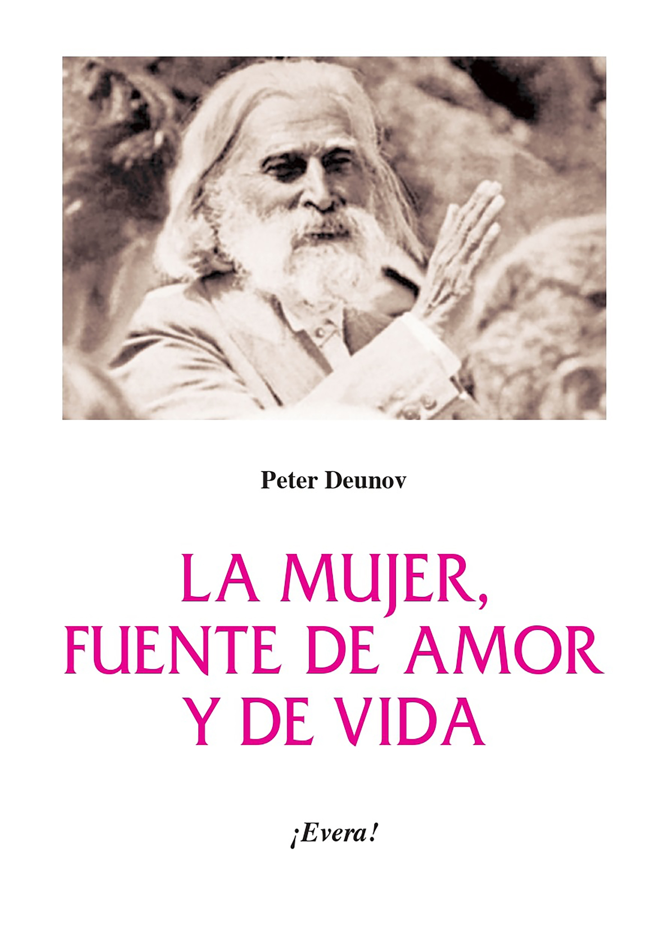 Обложка книги «La mujer, fuente de amor y de vida»