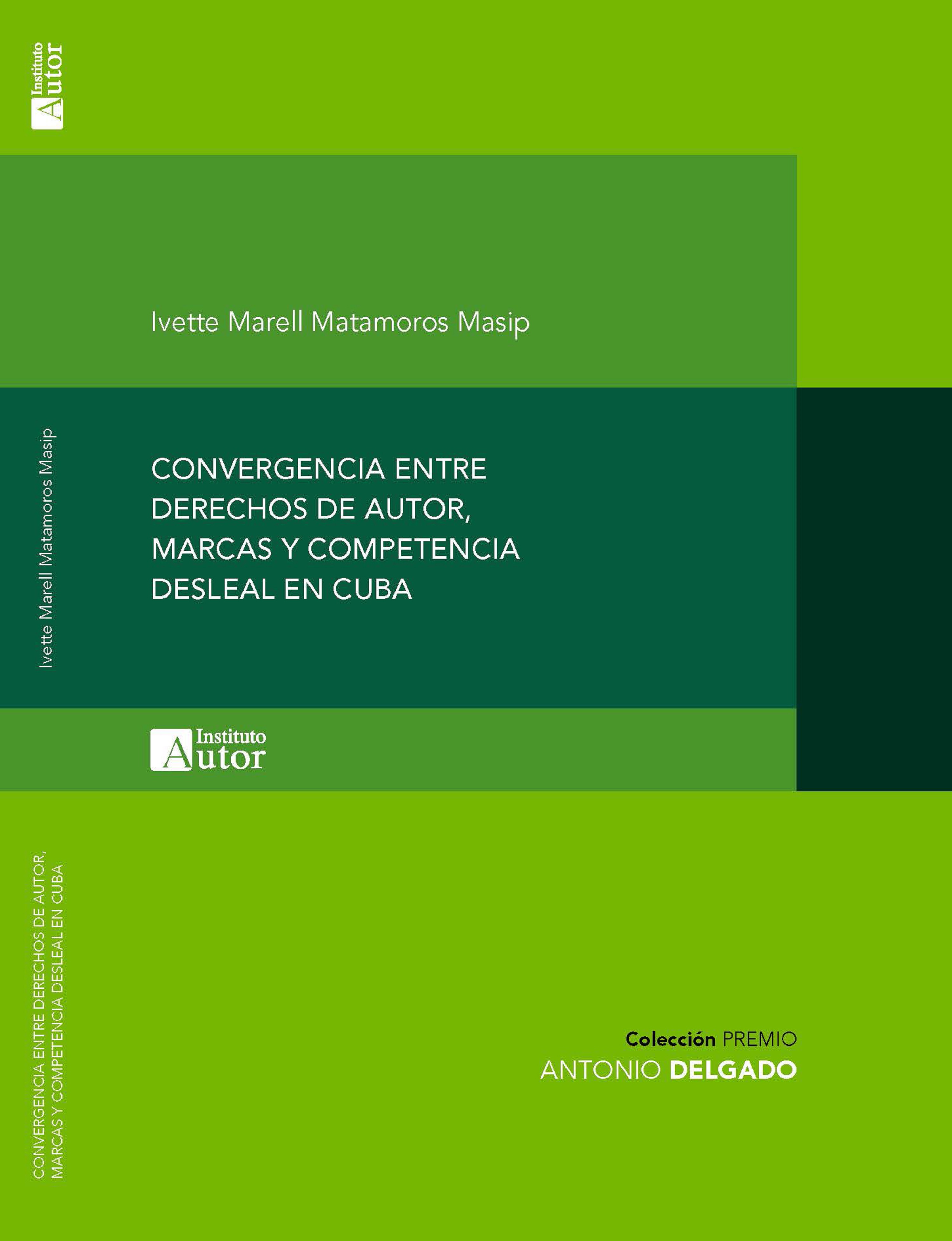 Обложка книги «Convergencia entre derechos de autor, marcas y competencia desleal en Cuba»