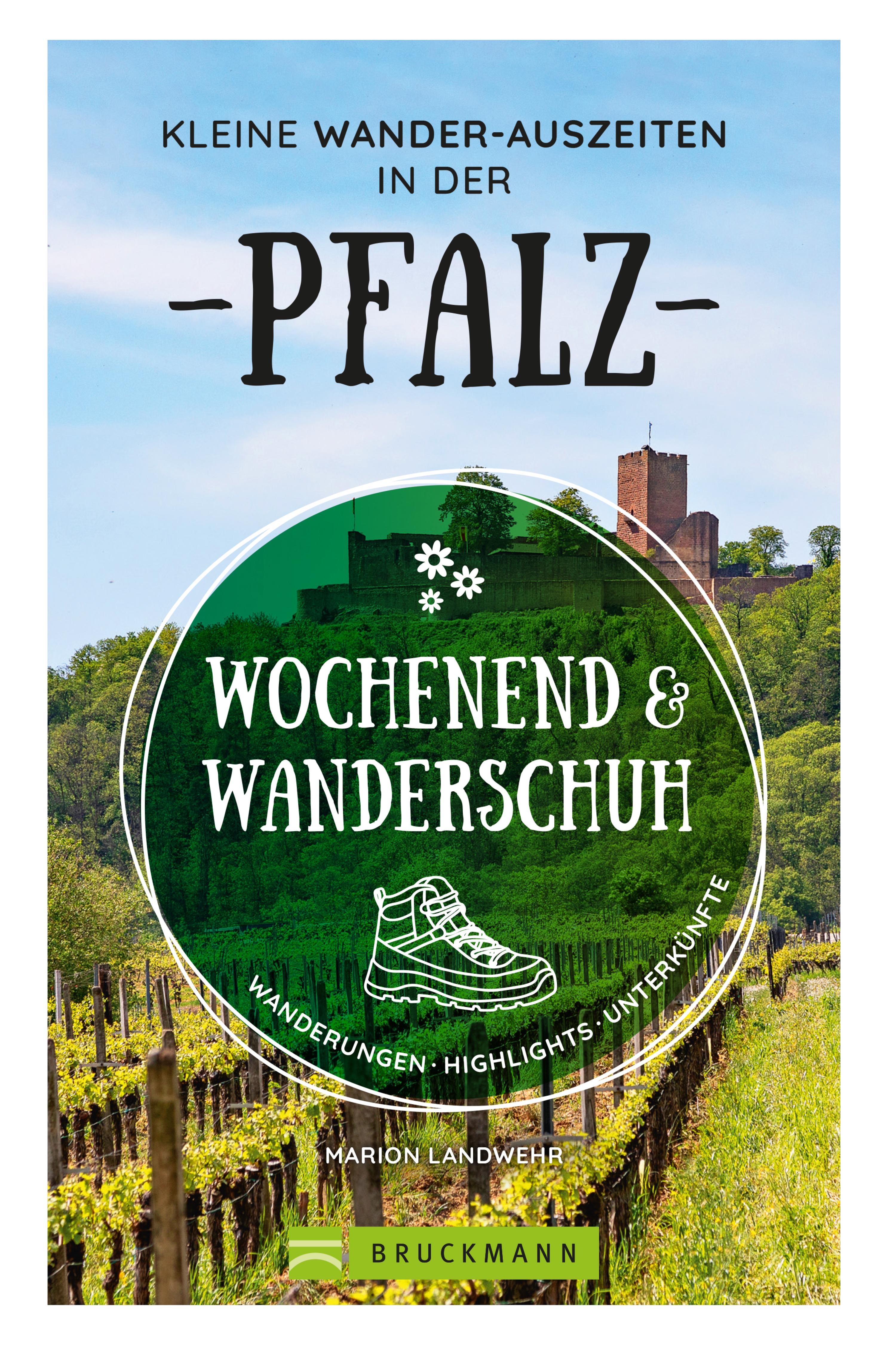 Обложка книги «Wochenend und Wanderschuh – Kleine Wander-Auszeiten in der Pfalz»