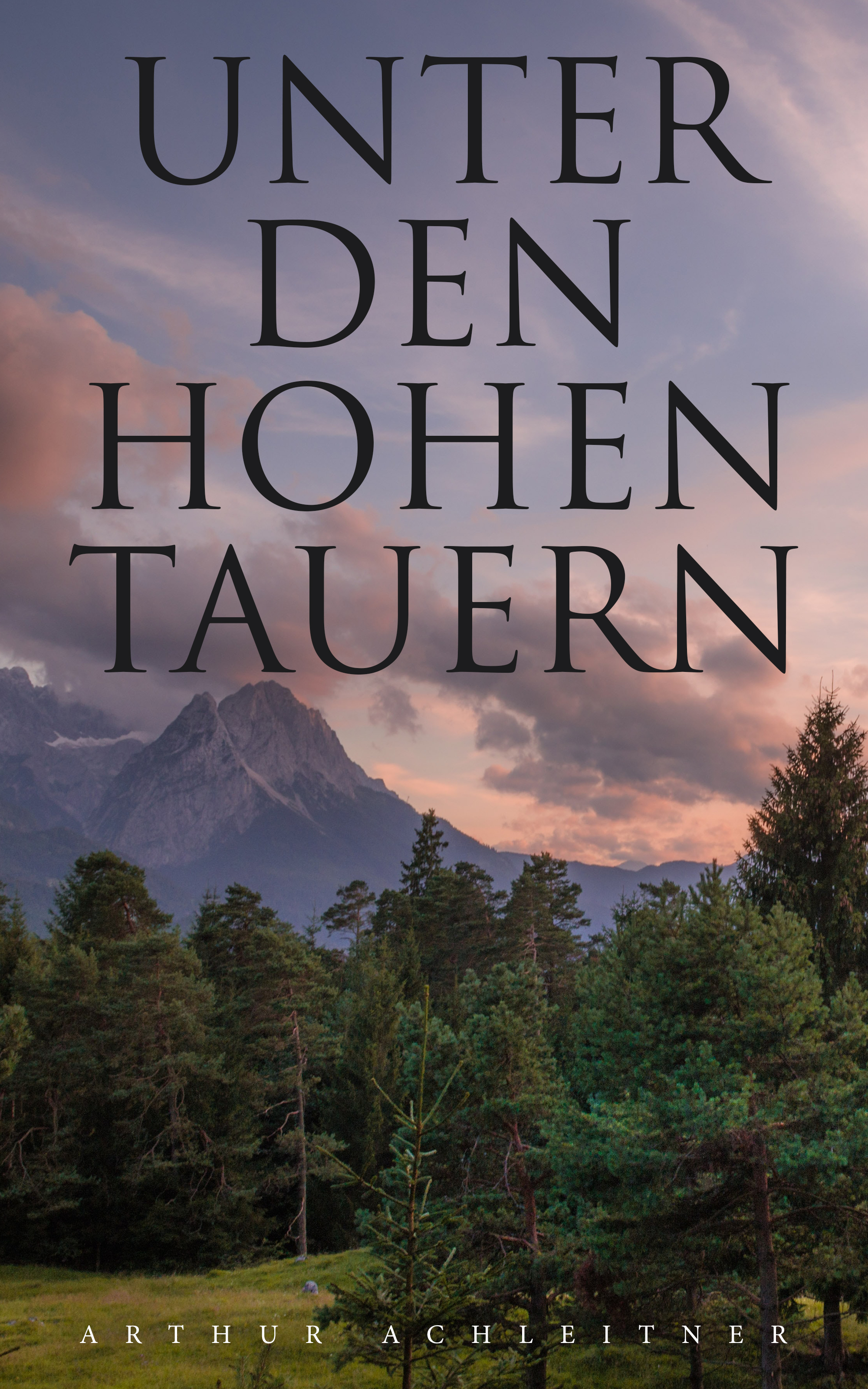 Обложка книги «Unter den Hohen Tauern»