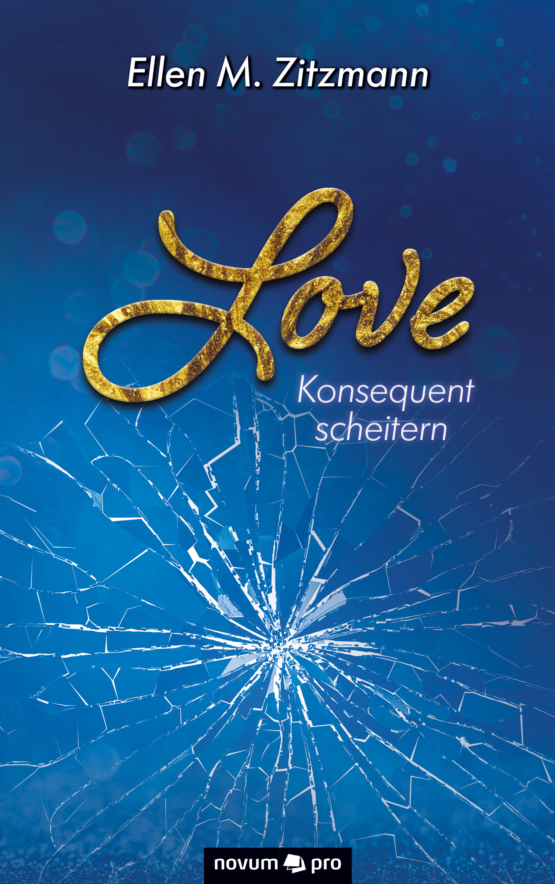 Обложка книги «Love – Konsequent scheitern (Band 2)»