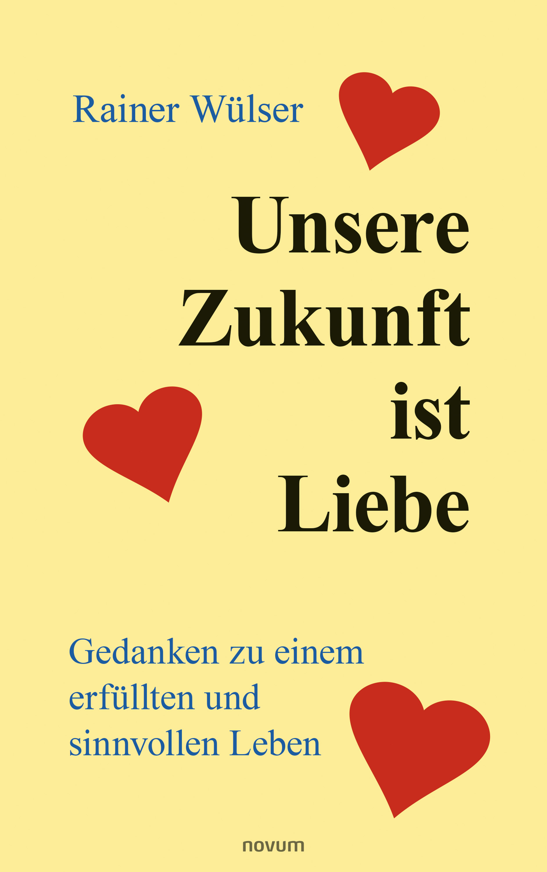 Обложка книги «Unsere Zukunft ist Liebe»
