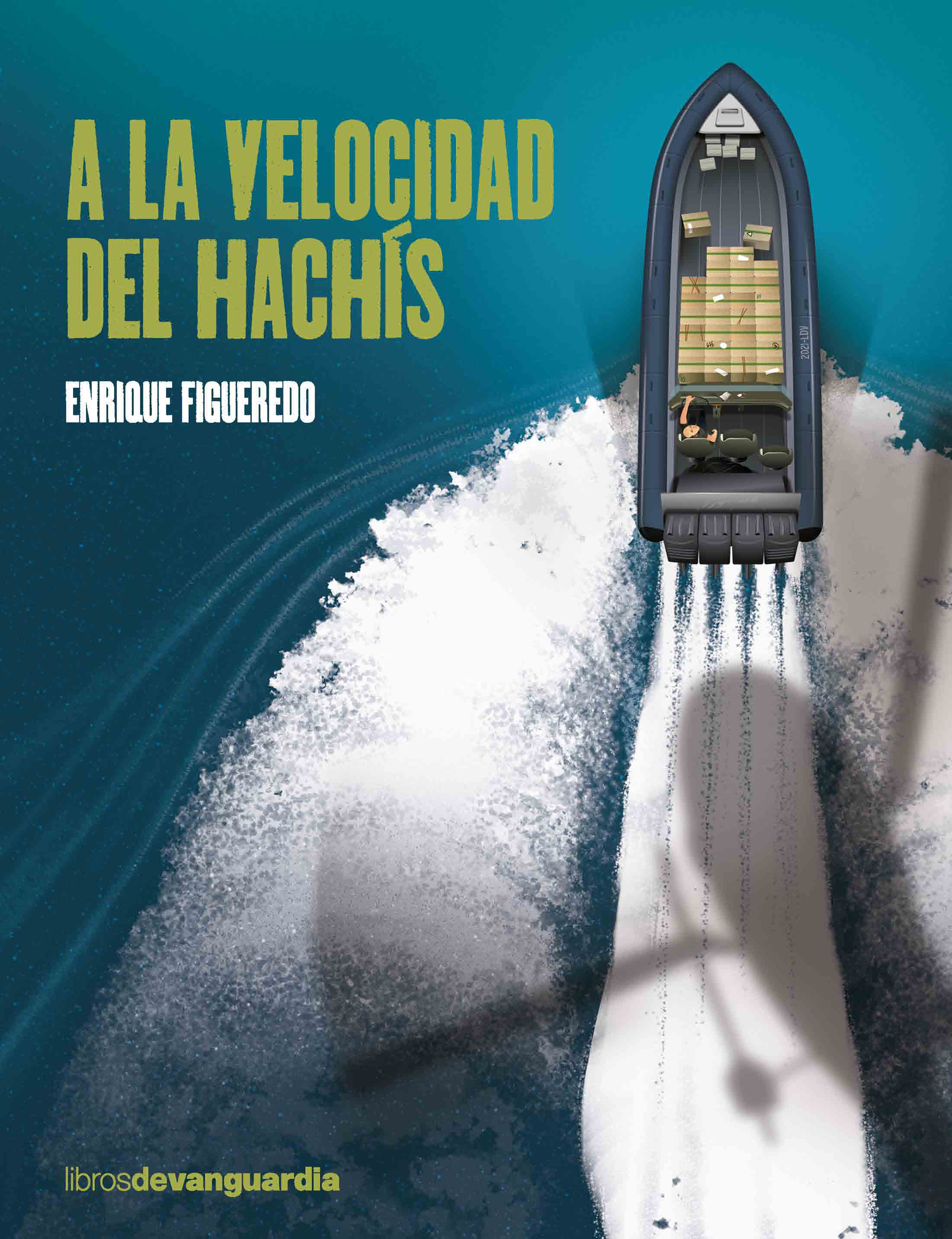 Обложка книги «A la velocidad del hachís»