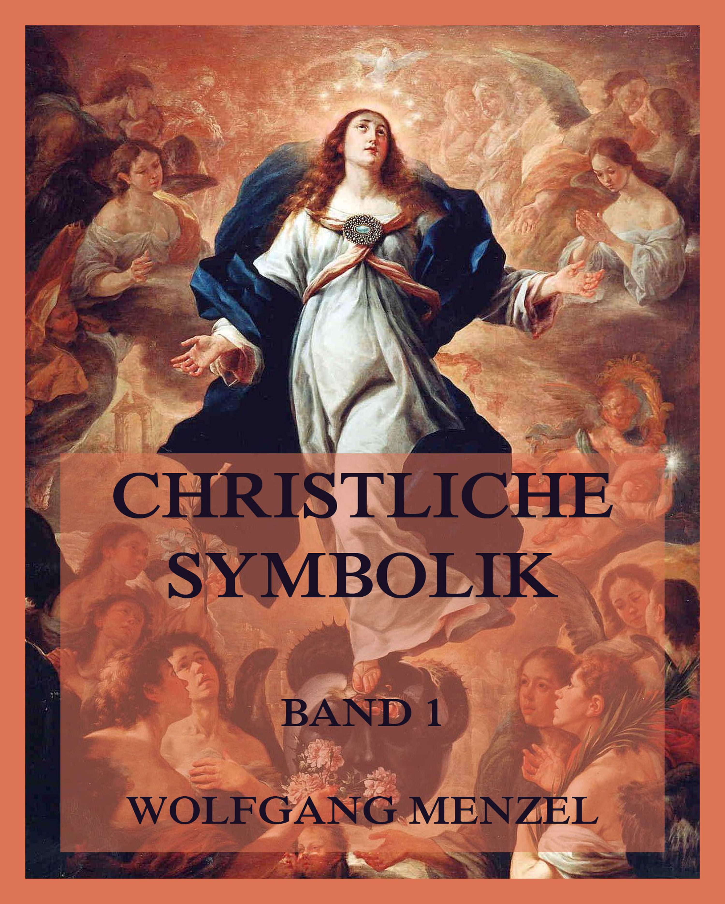 Обложка книги «Christliche Symbolik, Band 1»
