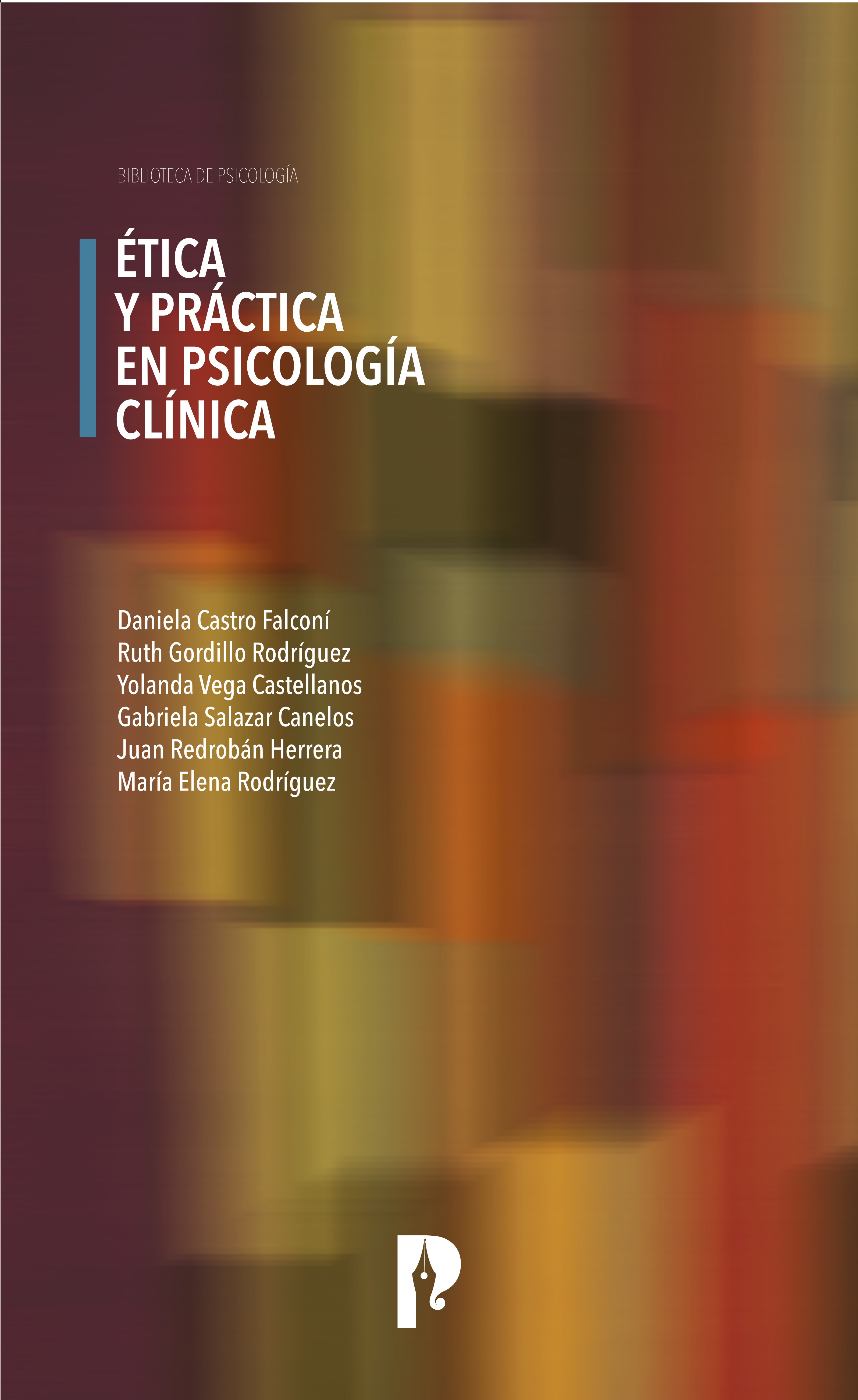 Обложка книги «Ética y práctica en Psicología Clínica»