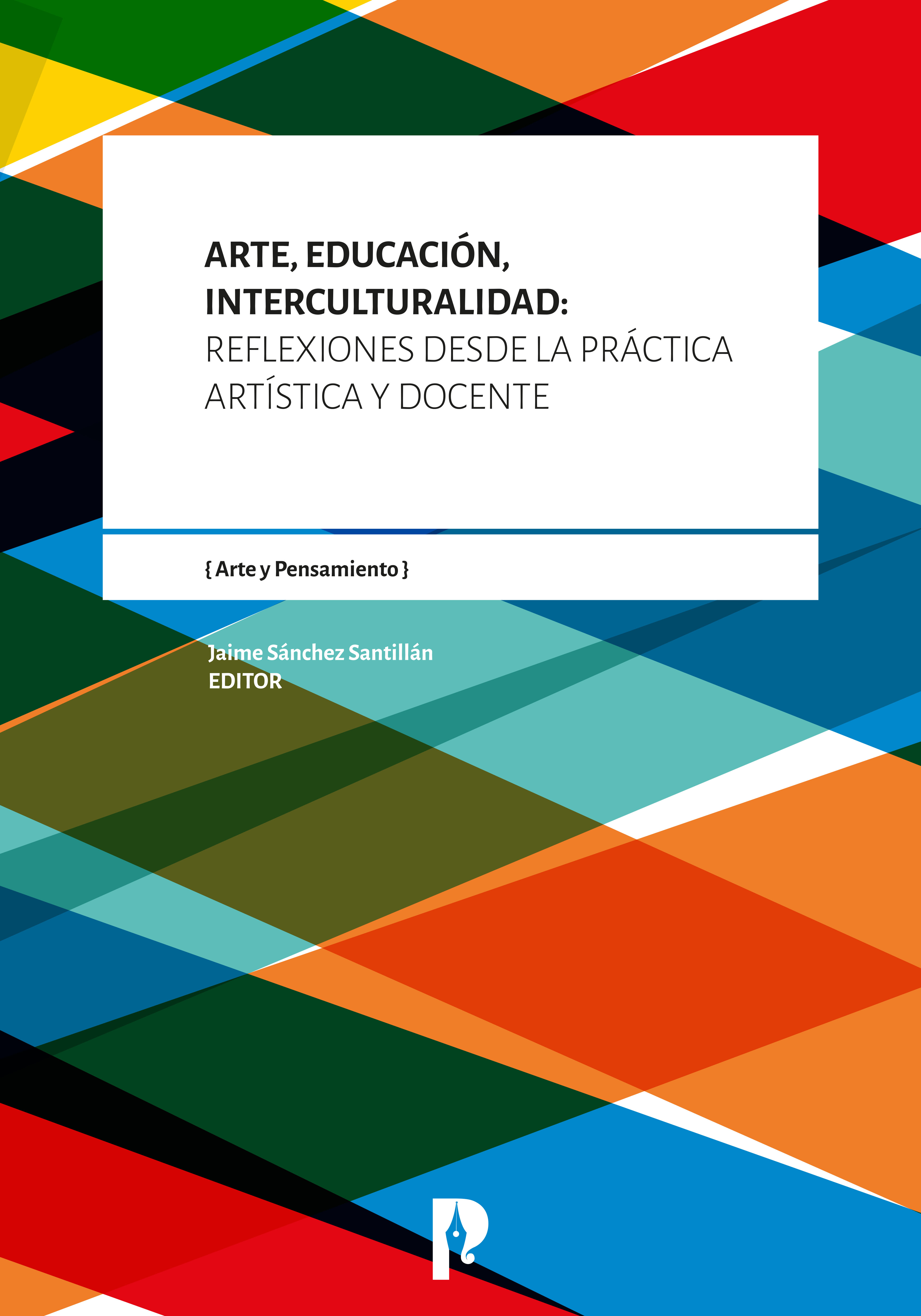 Обложка книги «Arte, Educación, Interculturalidad: Reflexiones desde la práctica artística y docente»