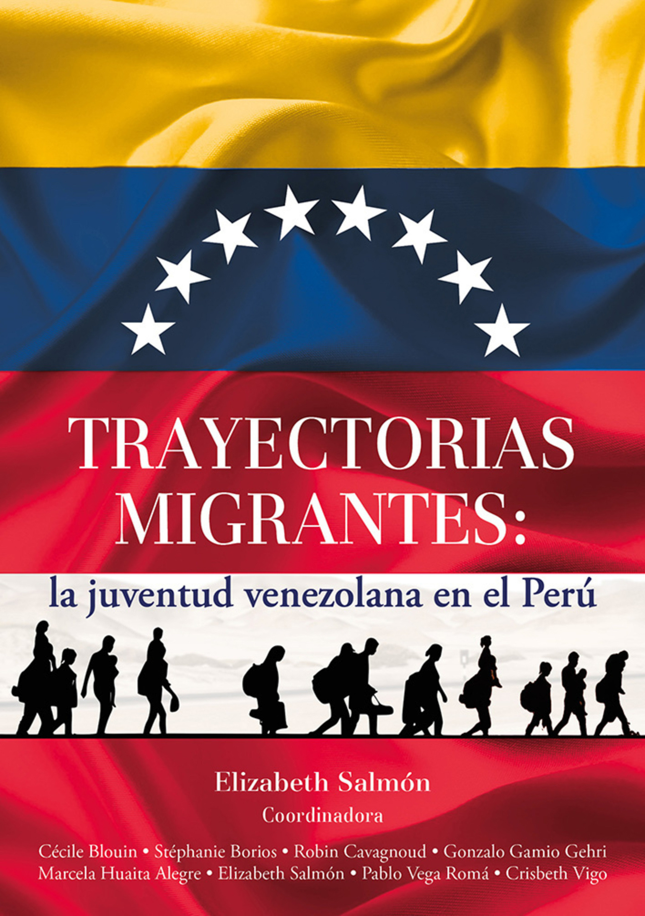 Обложка книги «Trayectorias migrantes: la juventud venezolana en el Perú»