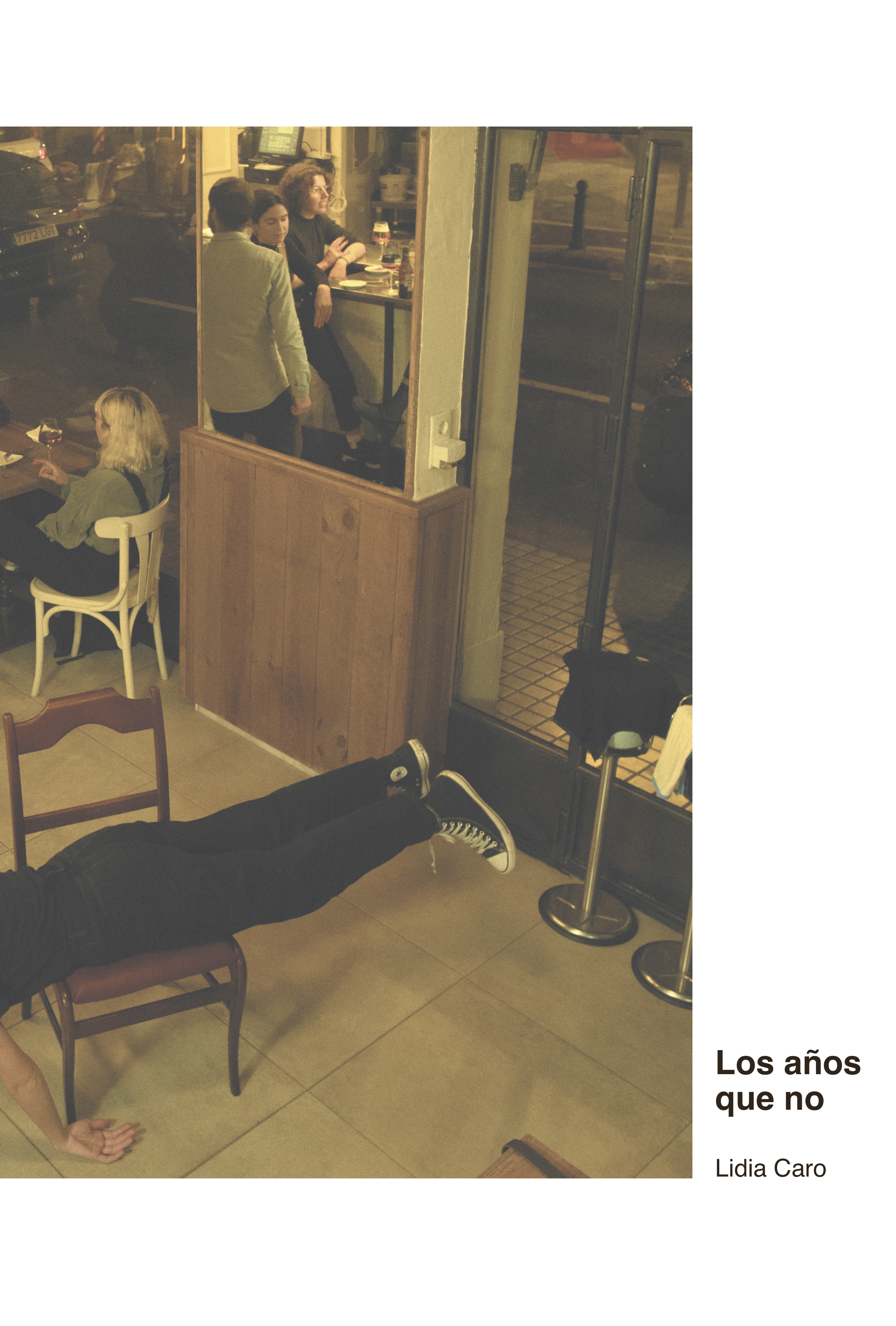 Обложка книги «Los años que no»