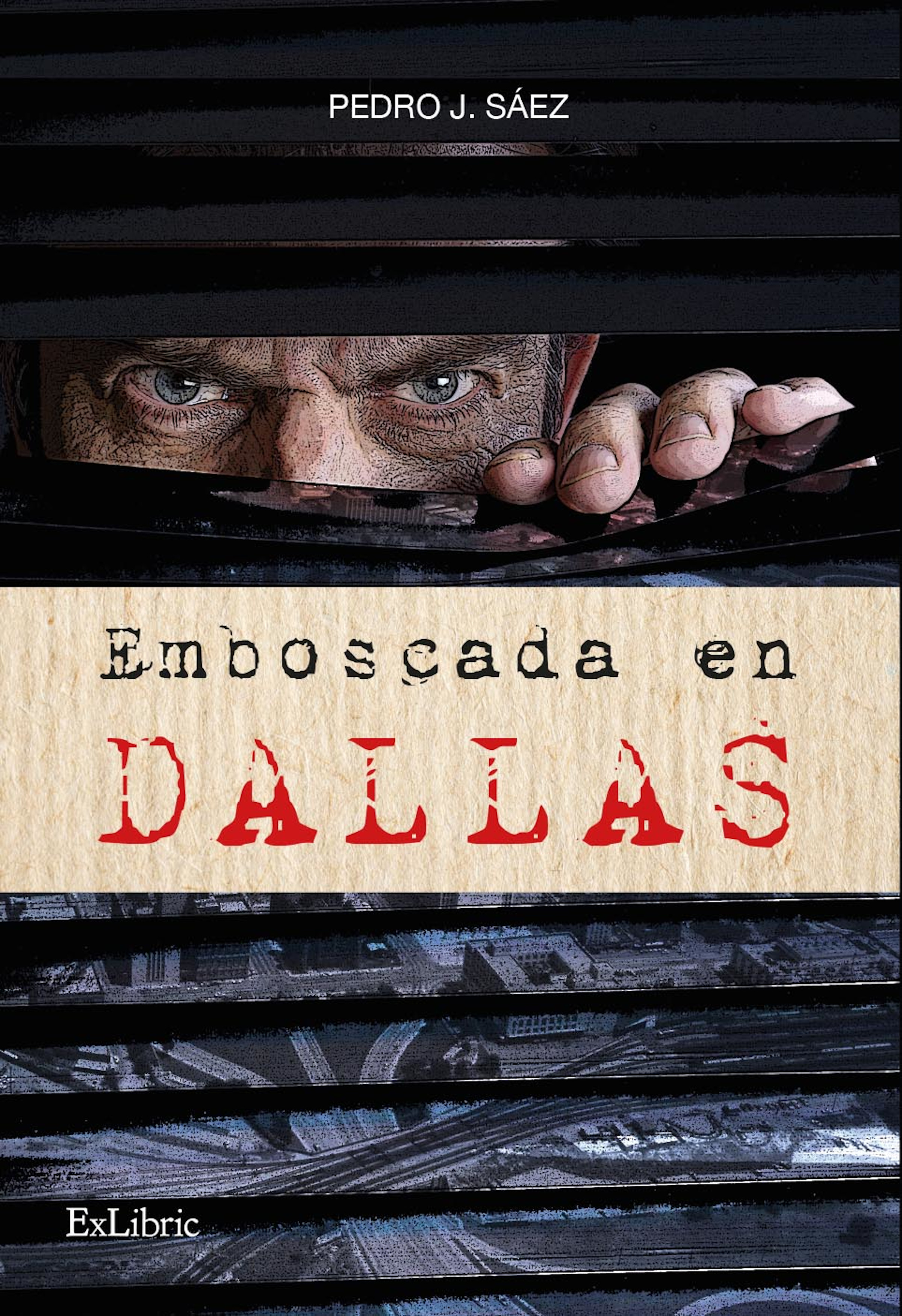 Обложка книги «Emboscada en Dallas»