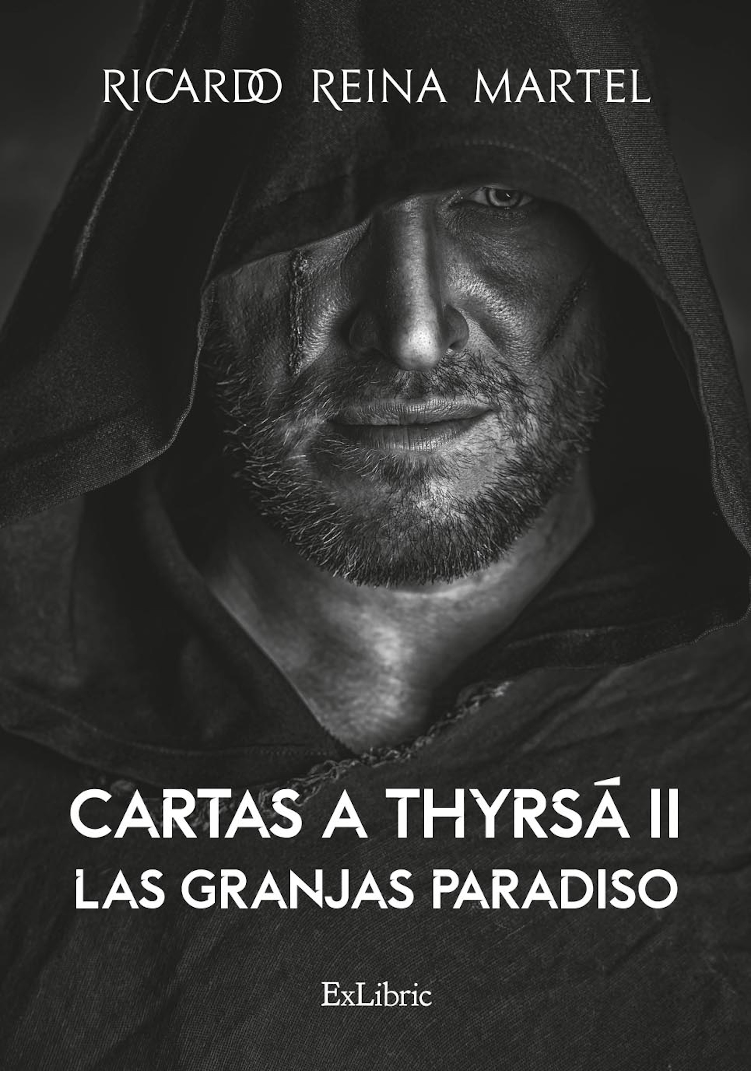 Обложка книги «Cartas a Thyrsá II. Las granjas Paradiso»
