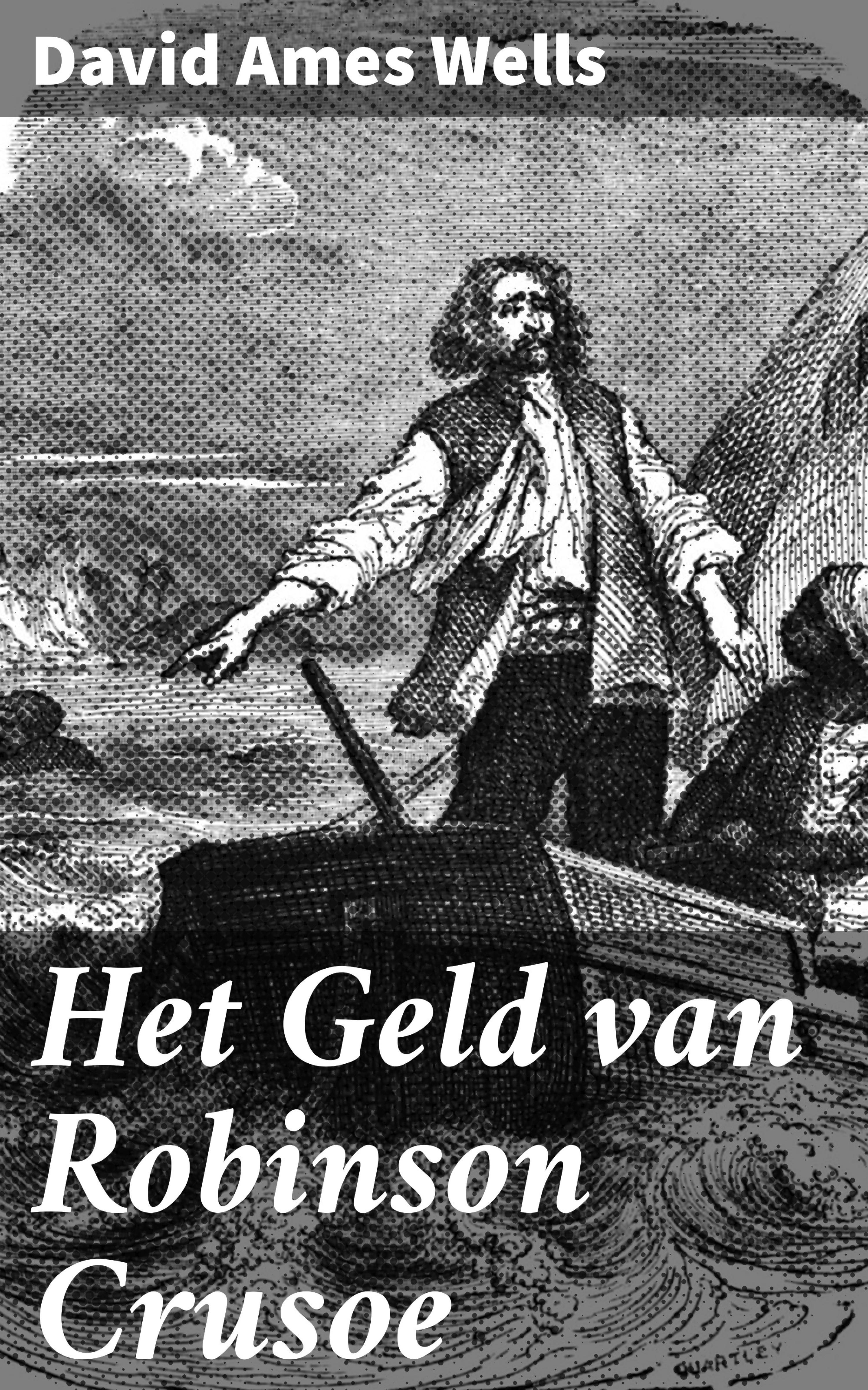 Обложка книги «Het Geld van Robinson Crusoe»
