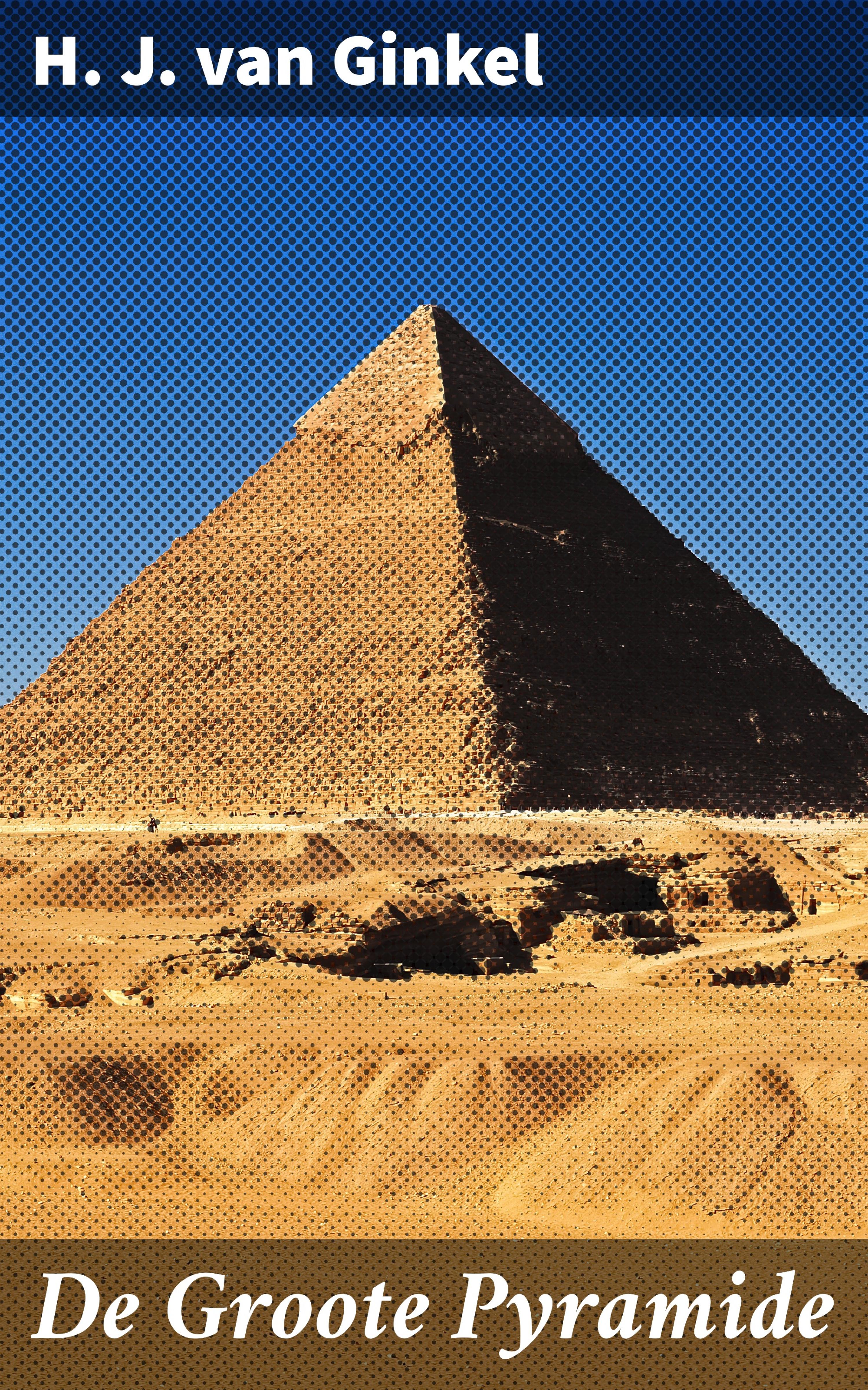 Обложка книги «De Groote Pyramide»