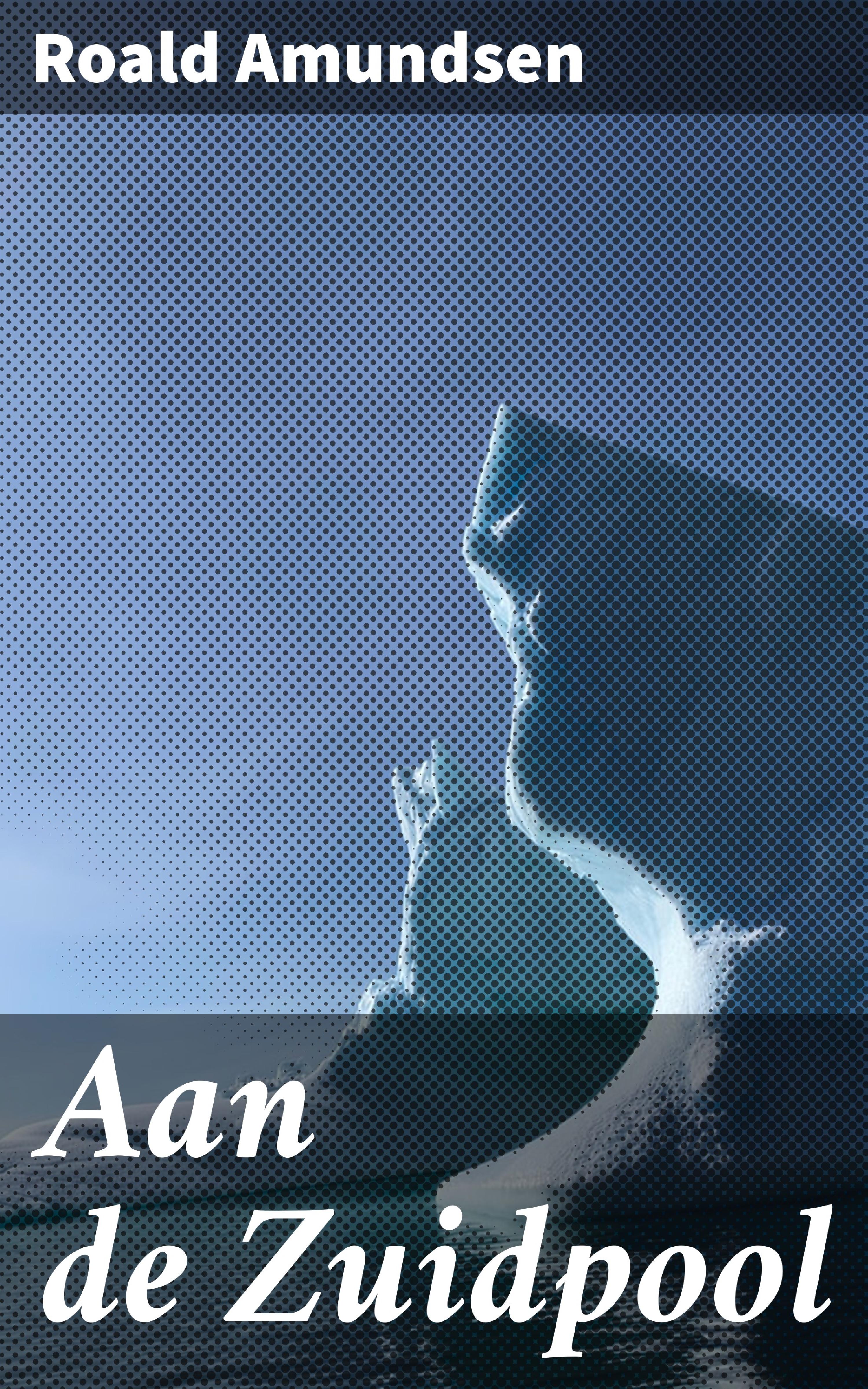Обложка книги «Aan de Zuidpool»