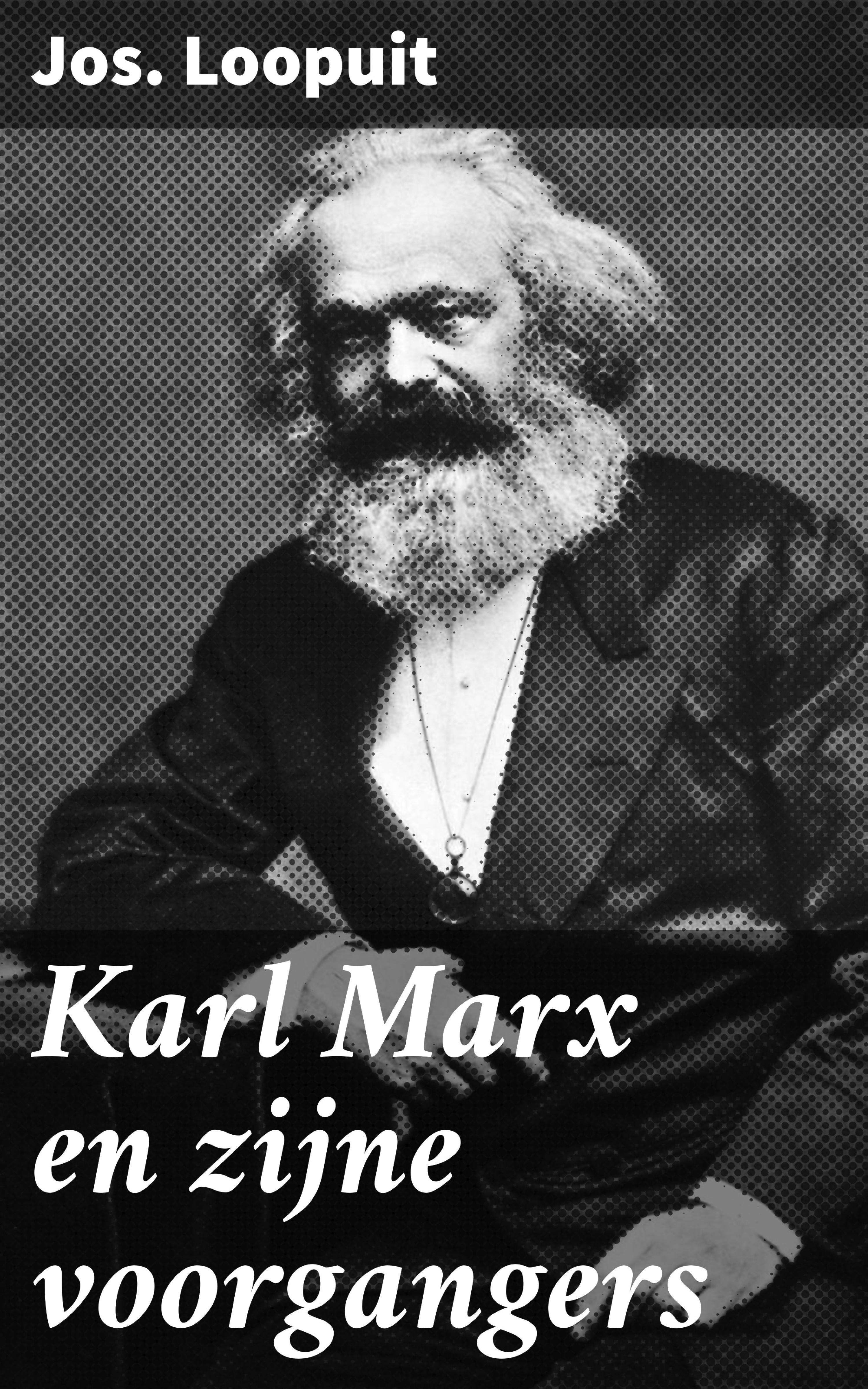 Обложка книги «Karl Marx en zijne voorgangers»