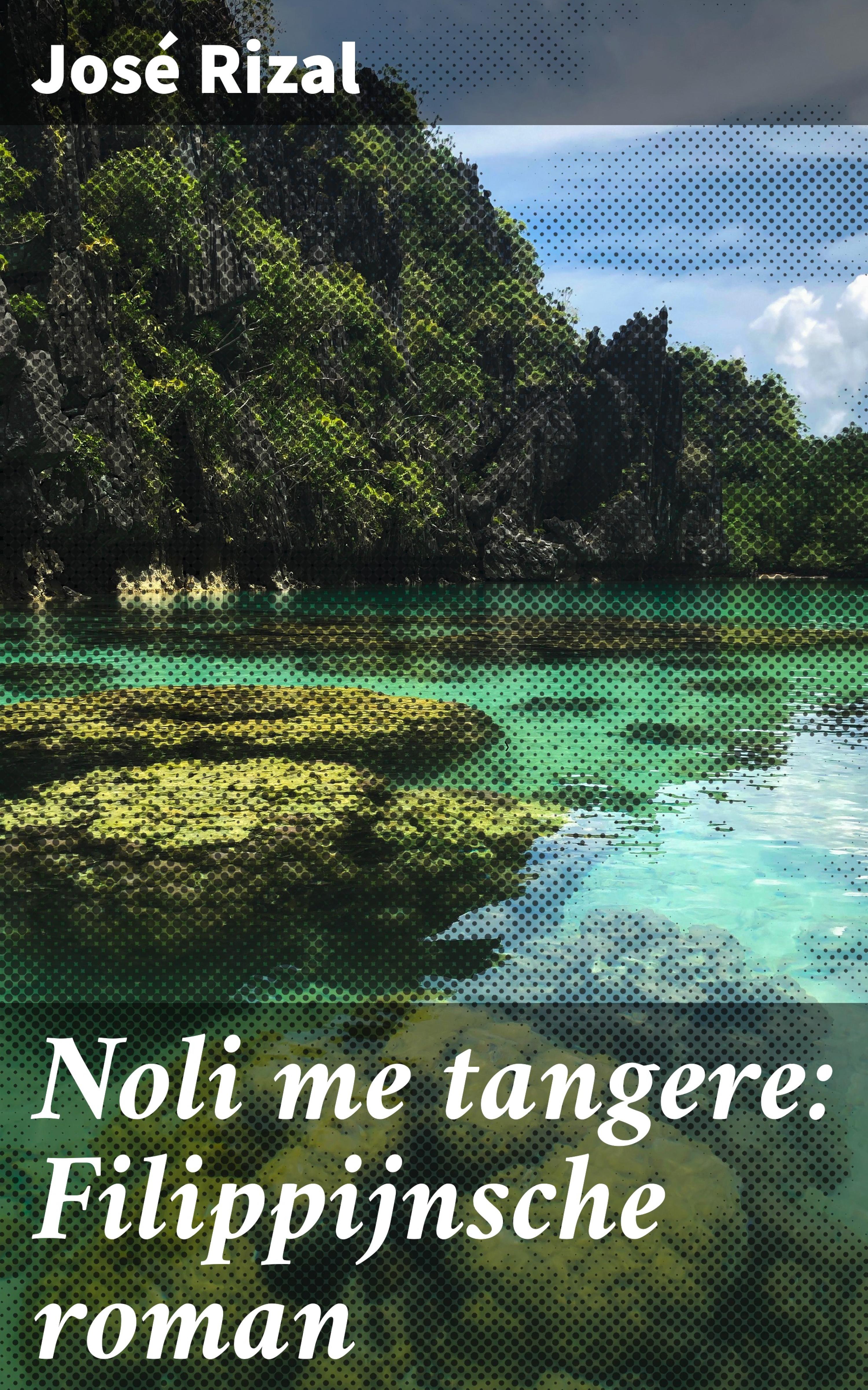 Обложка книги «Noli me tangere: Filippijnsche roman»