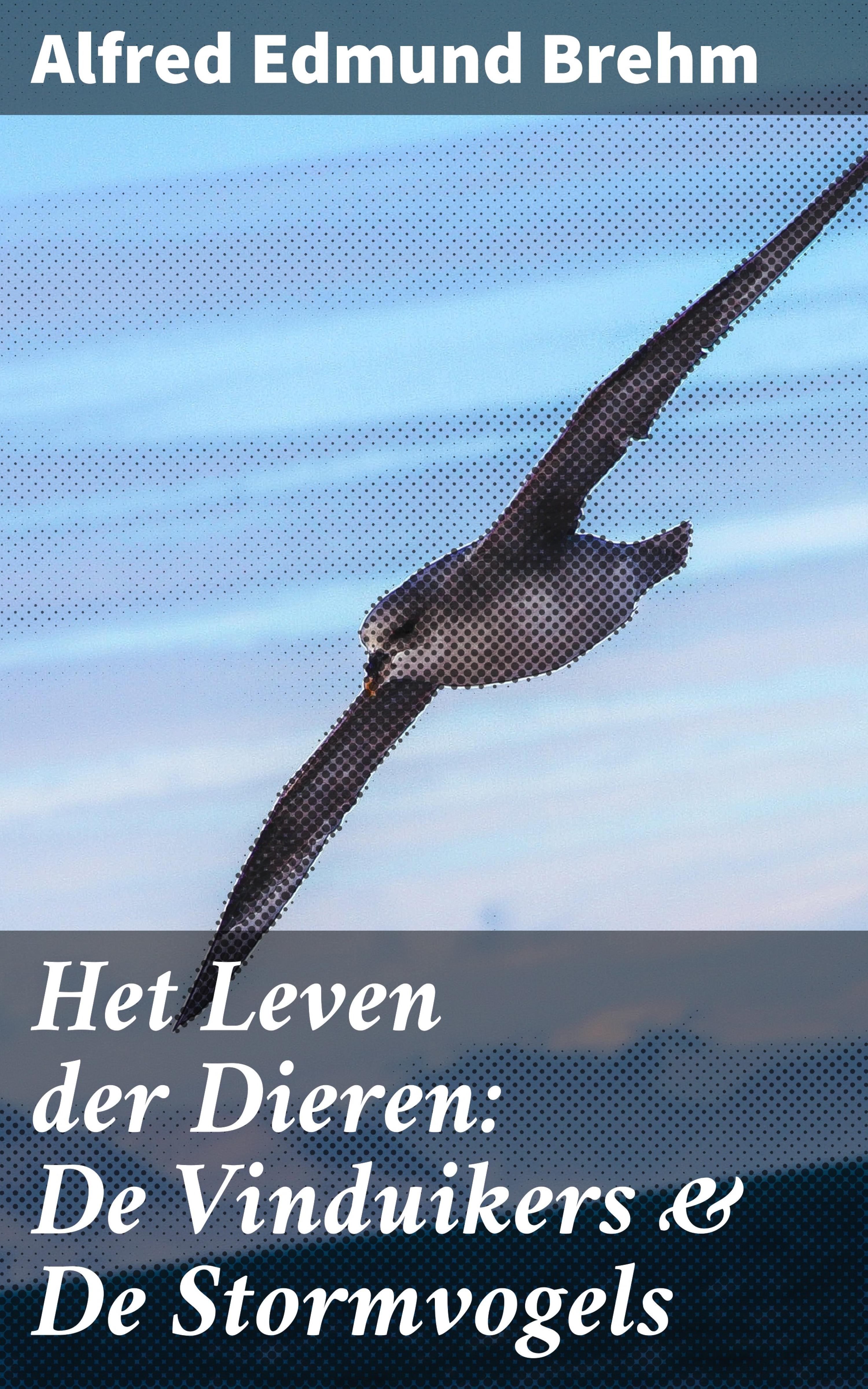 Обложка книги «Het Leven der Dieren: De Vinduikers & De Stormvogels»