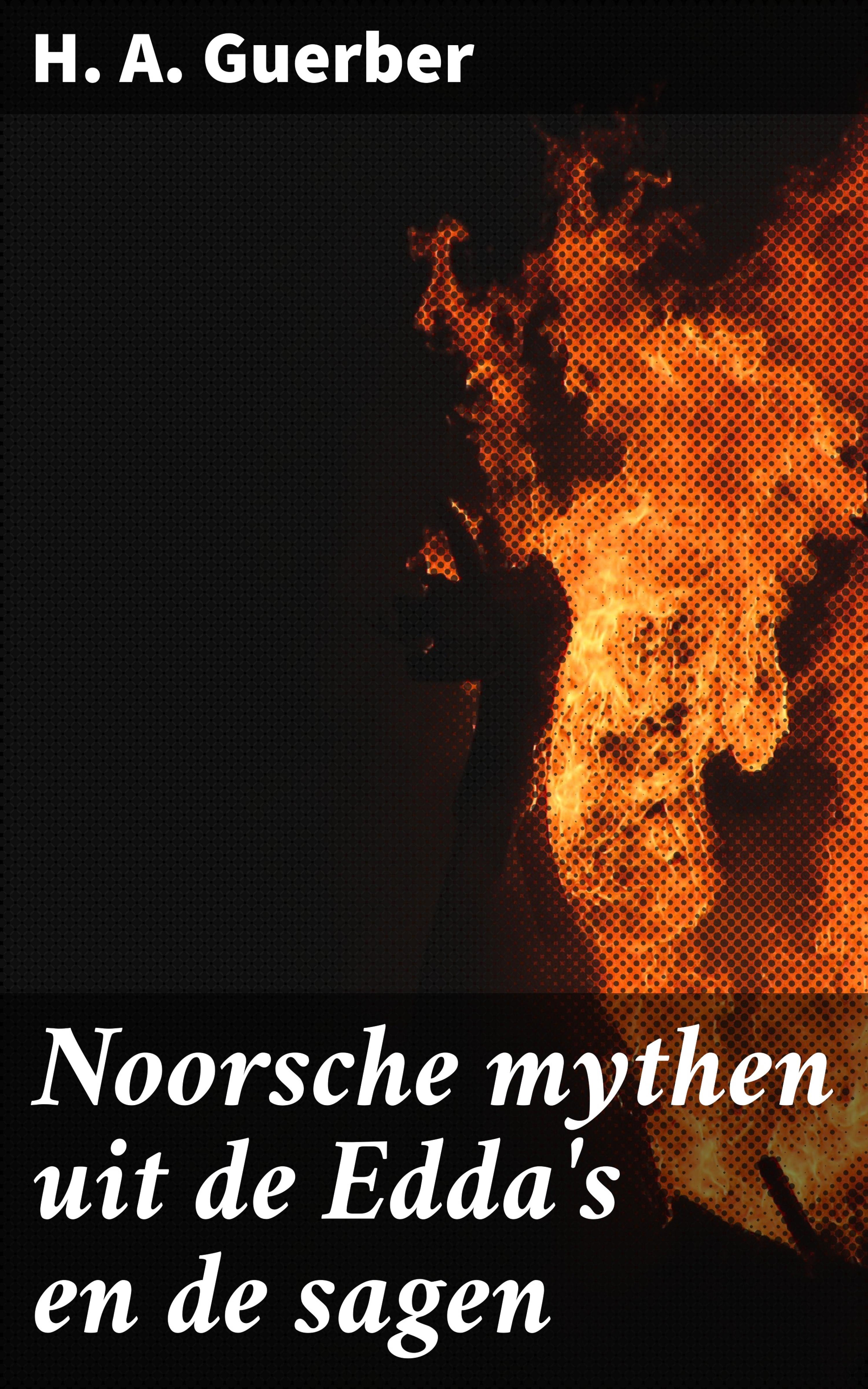 Обложка книги «Noorsche mythen uit de Edda's en de sagen»