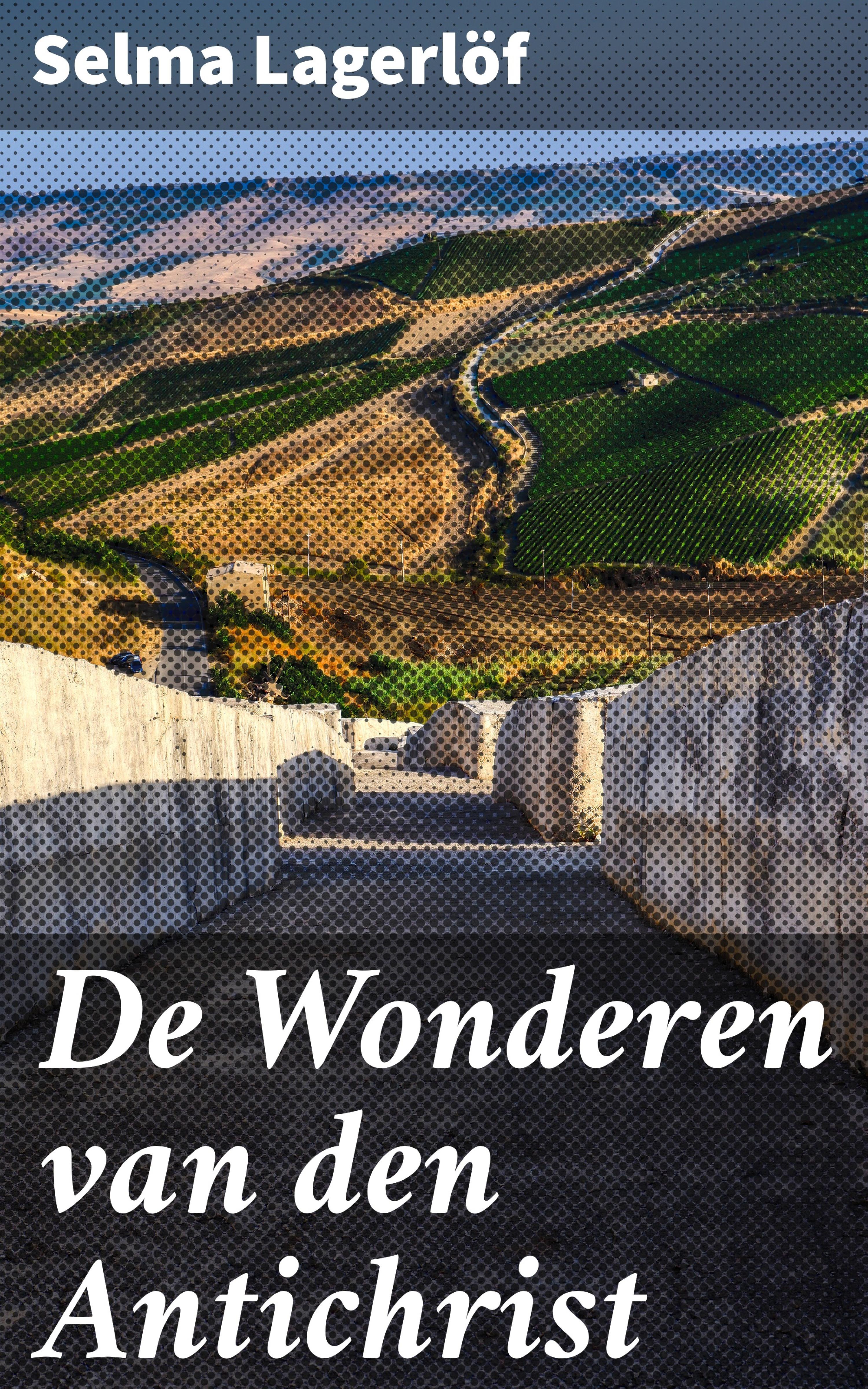 Обложка книги «De Wonderen van den Antichrist»