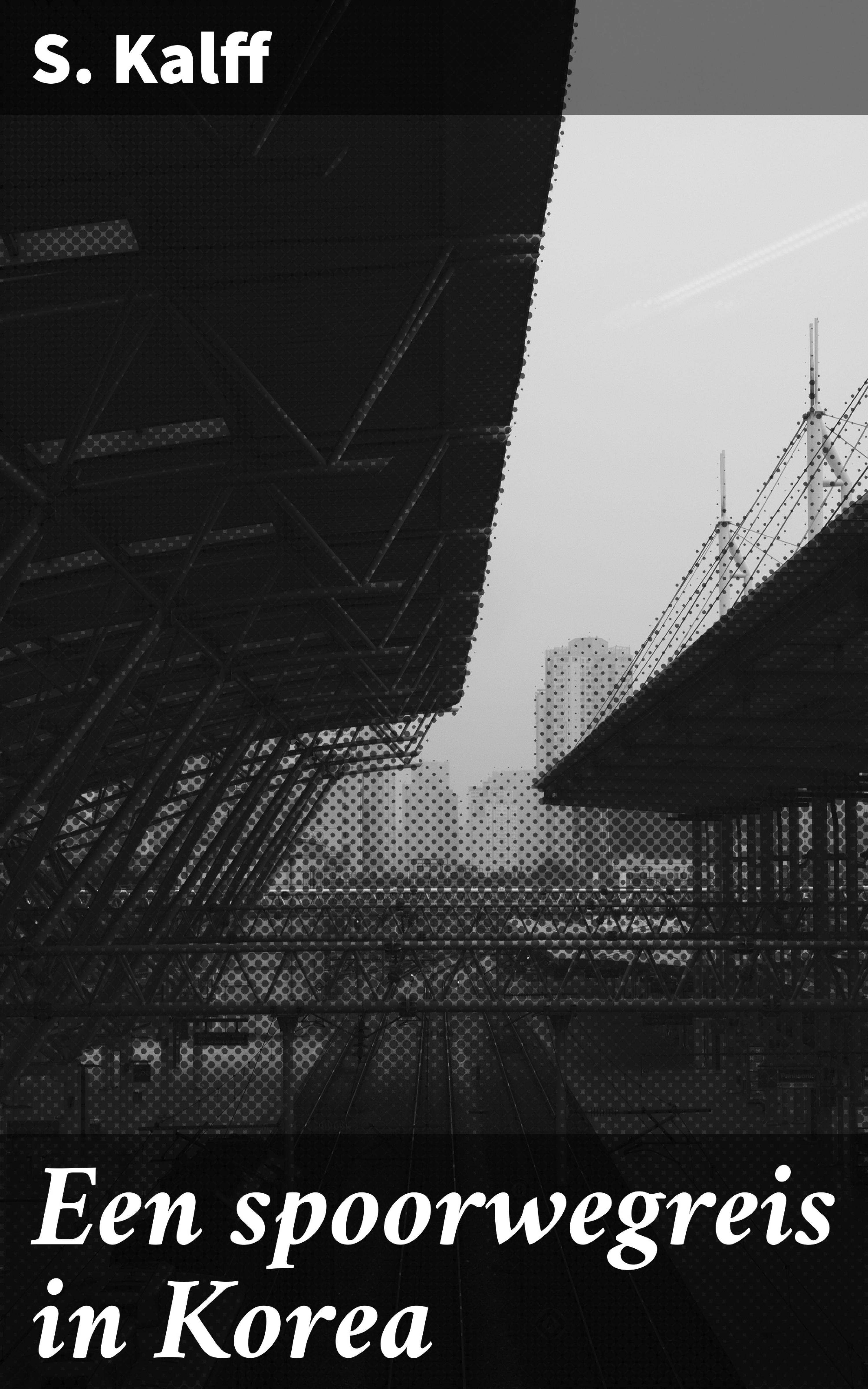 Обложка книги «Een spoorwegreis in Korea»