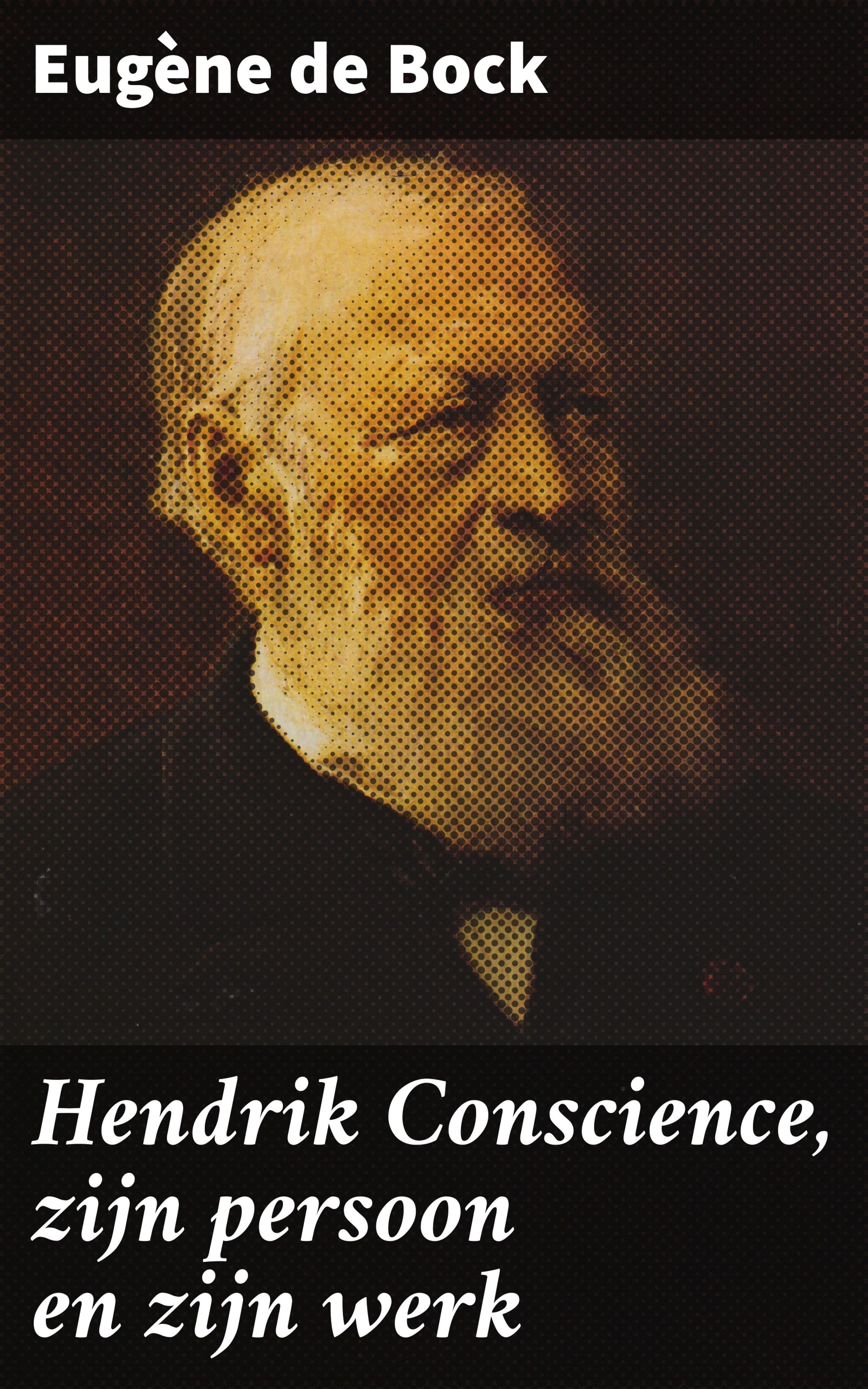 Обложка книги «Hendrik Conscience, zijn persoon en zijn werk»