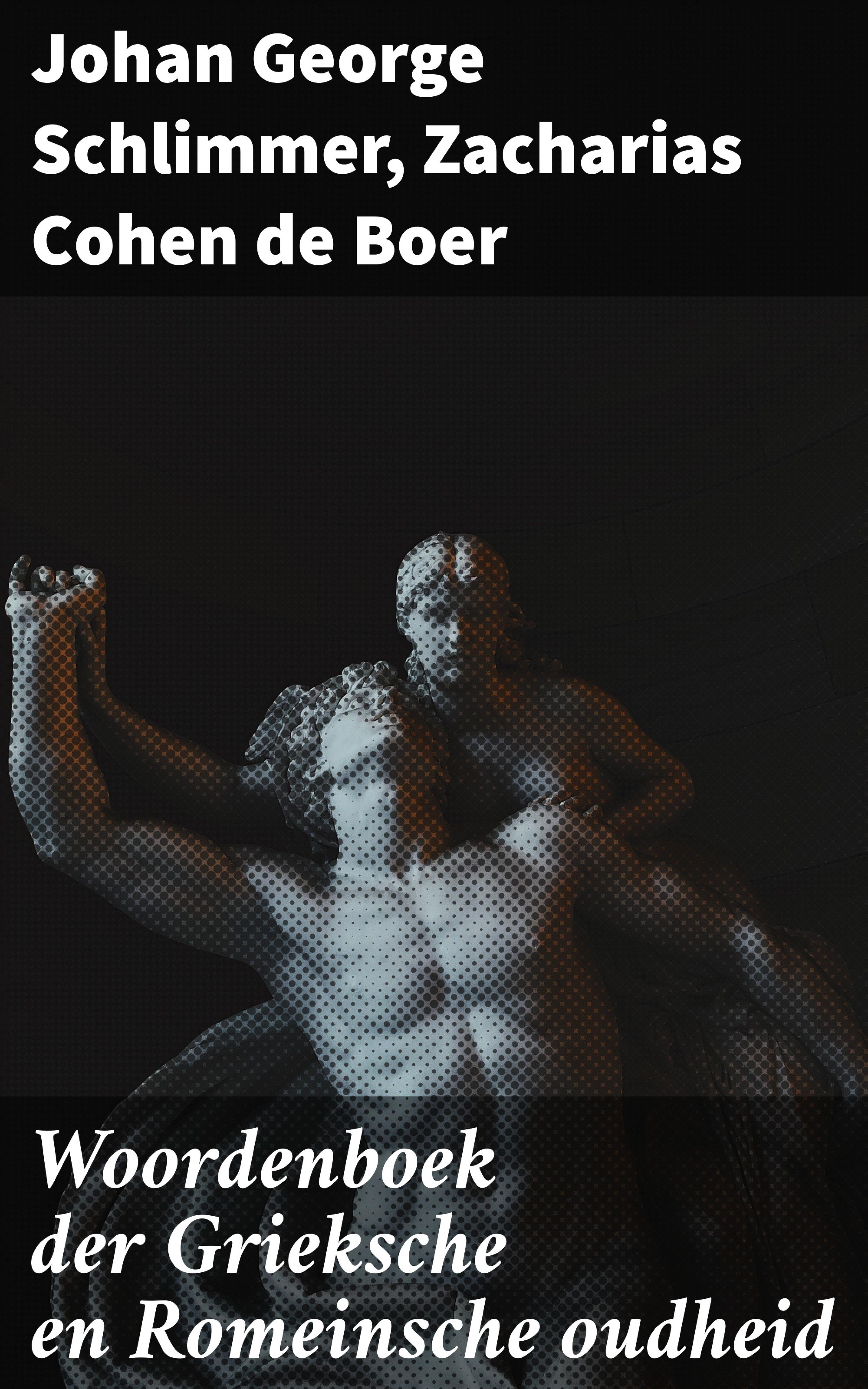 Обложка книги «Woordenboek der Grieksche en Romeinsche oudheid»