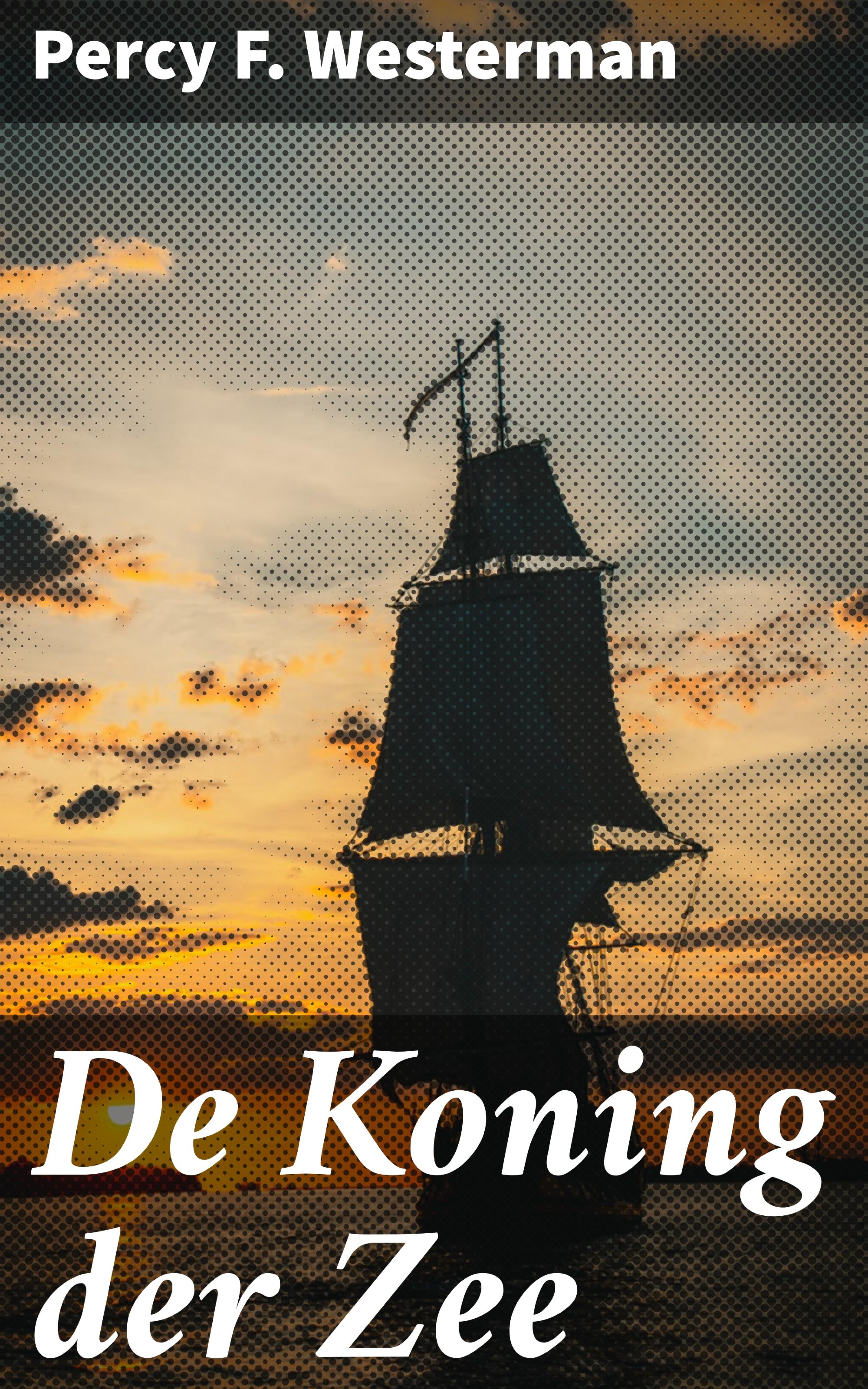 Обложка книги «De Koning der Zee»