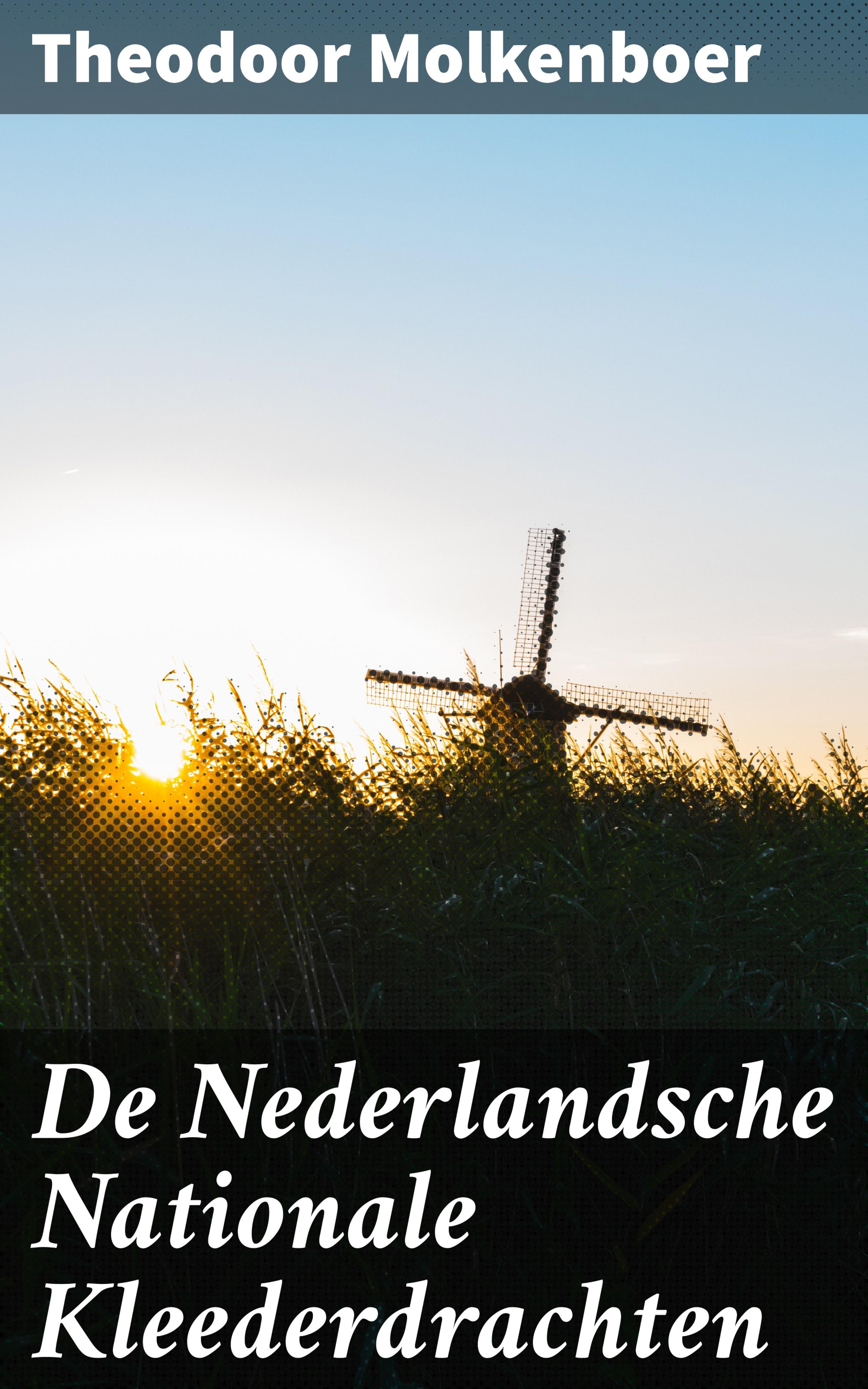 Обложка книги «De Nederlandsche Nationale Kleederdrachten»