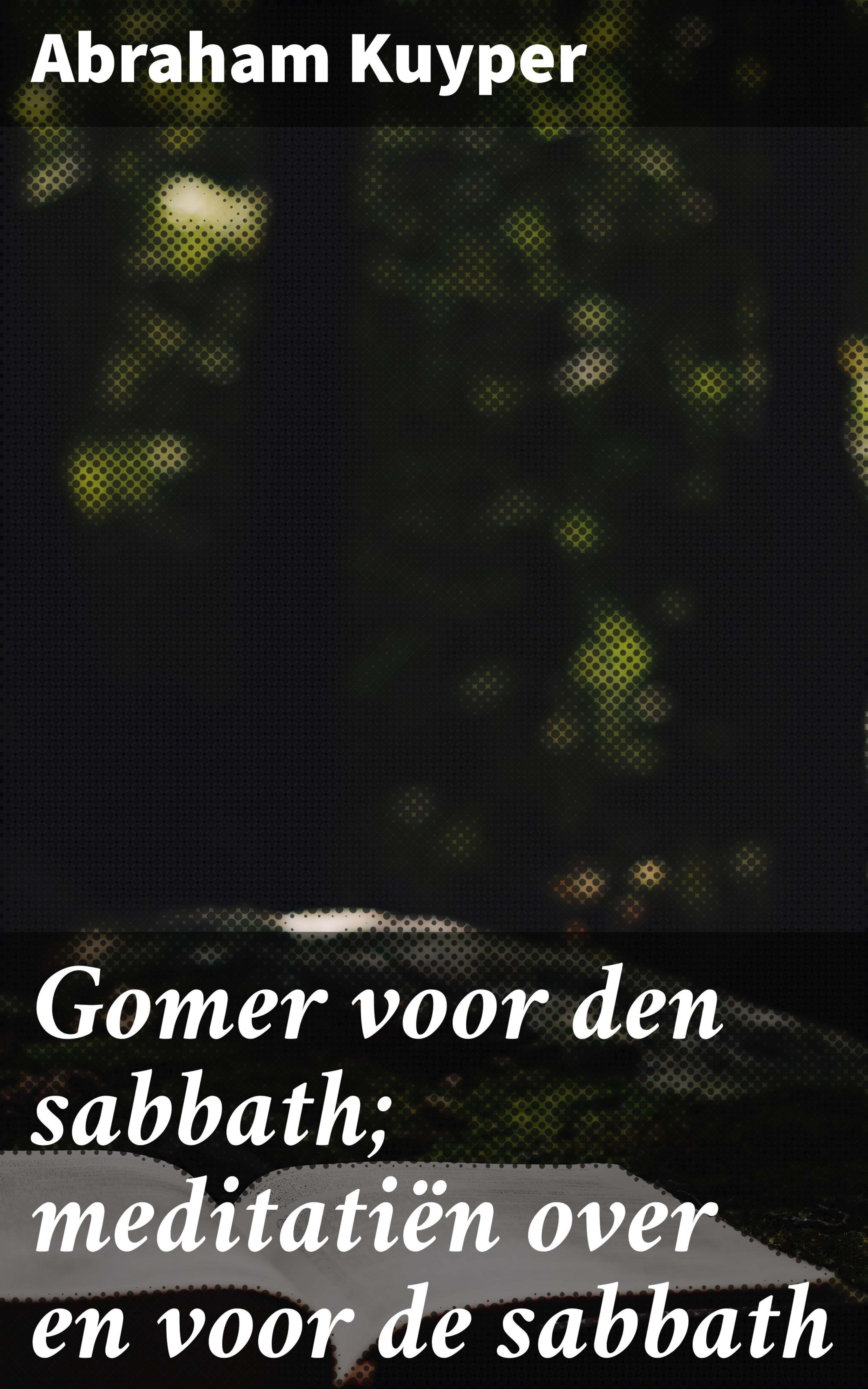 Обложка книги «Gomer voor den sabbath; meditatiën over en voor de sabbath»