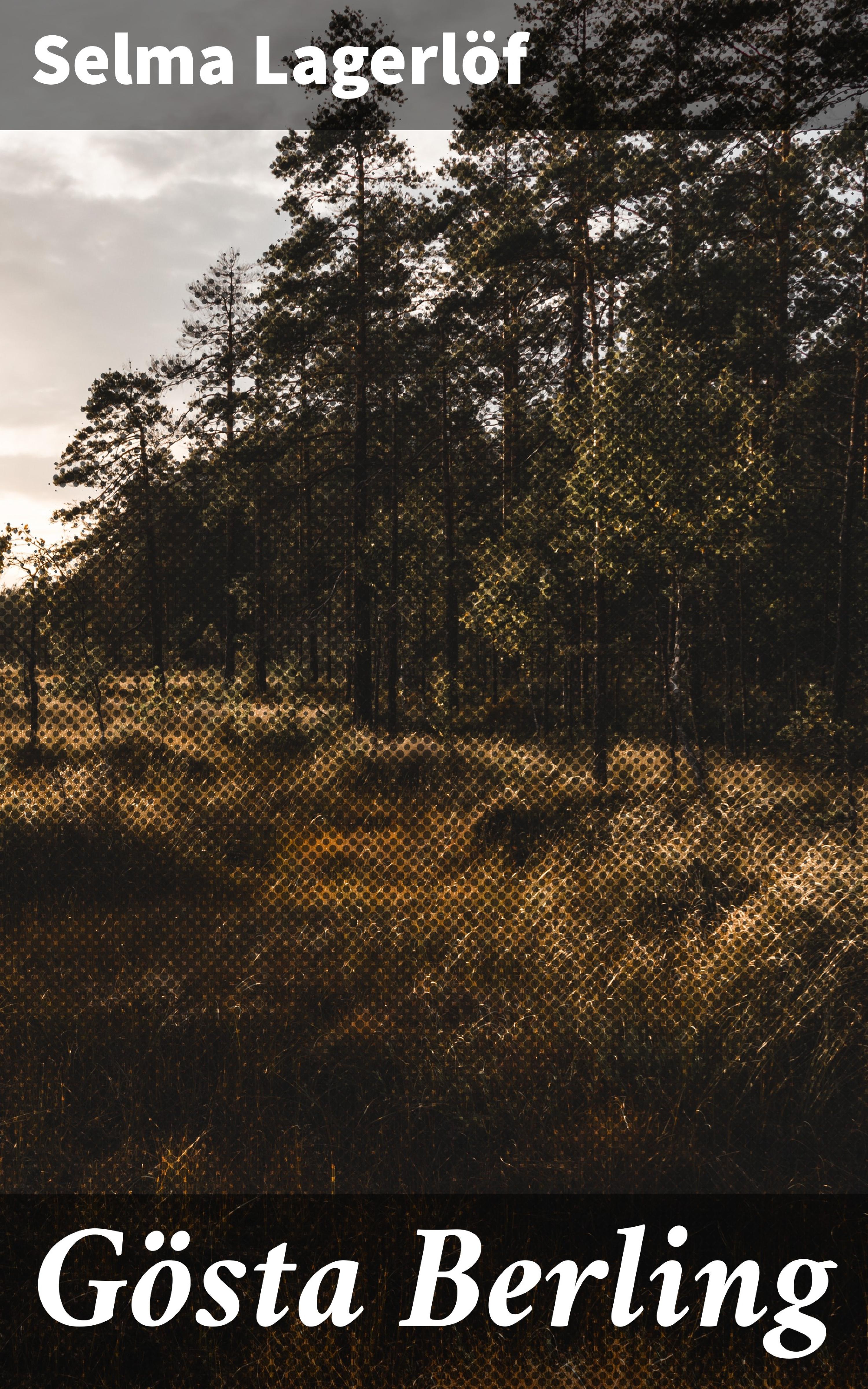 Обложка книги «Gösta Berling»