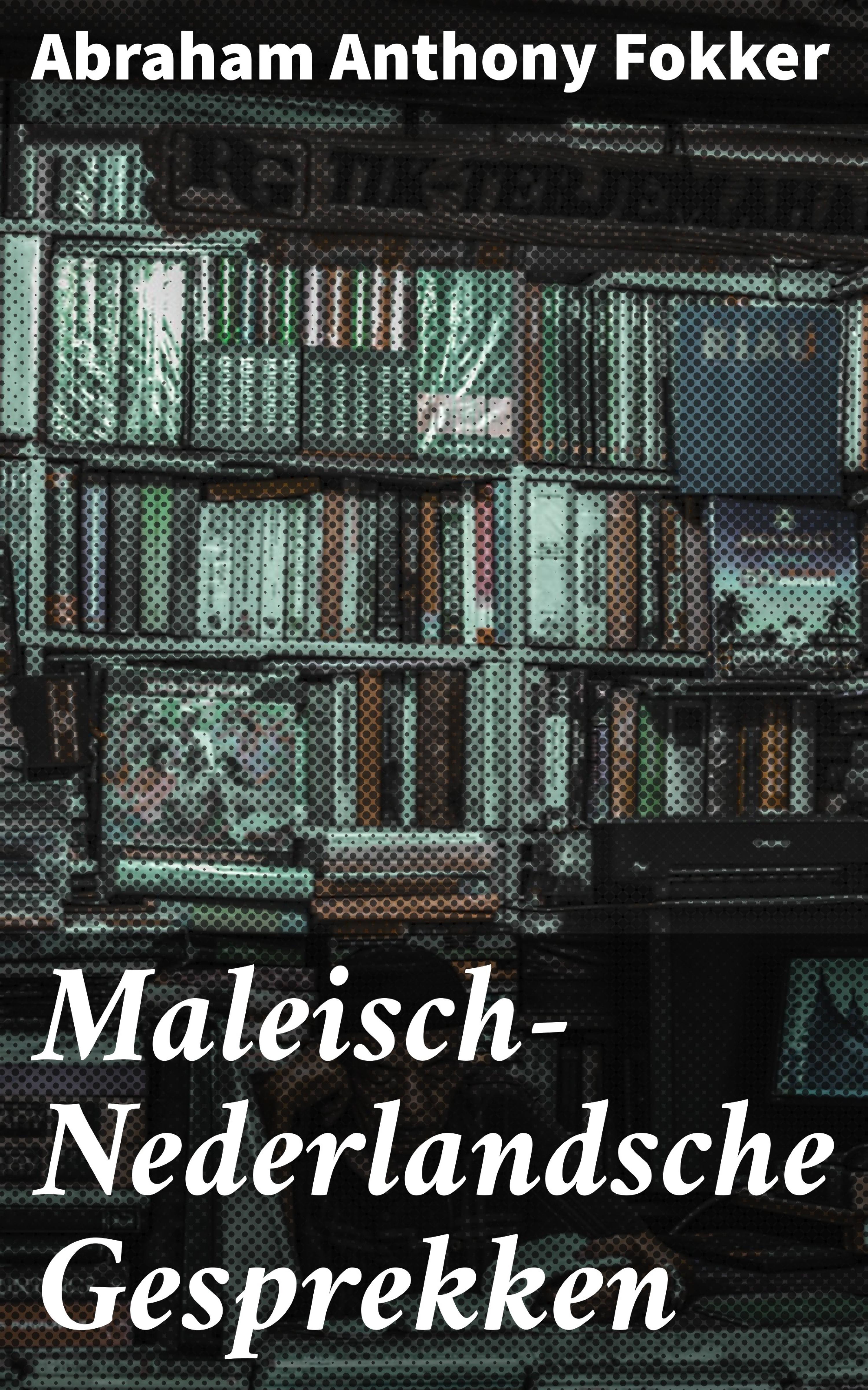 Обложка книги «Maleisch-Nederlandsche Gesprekken»