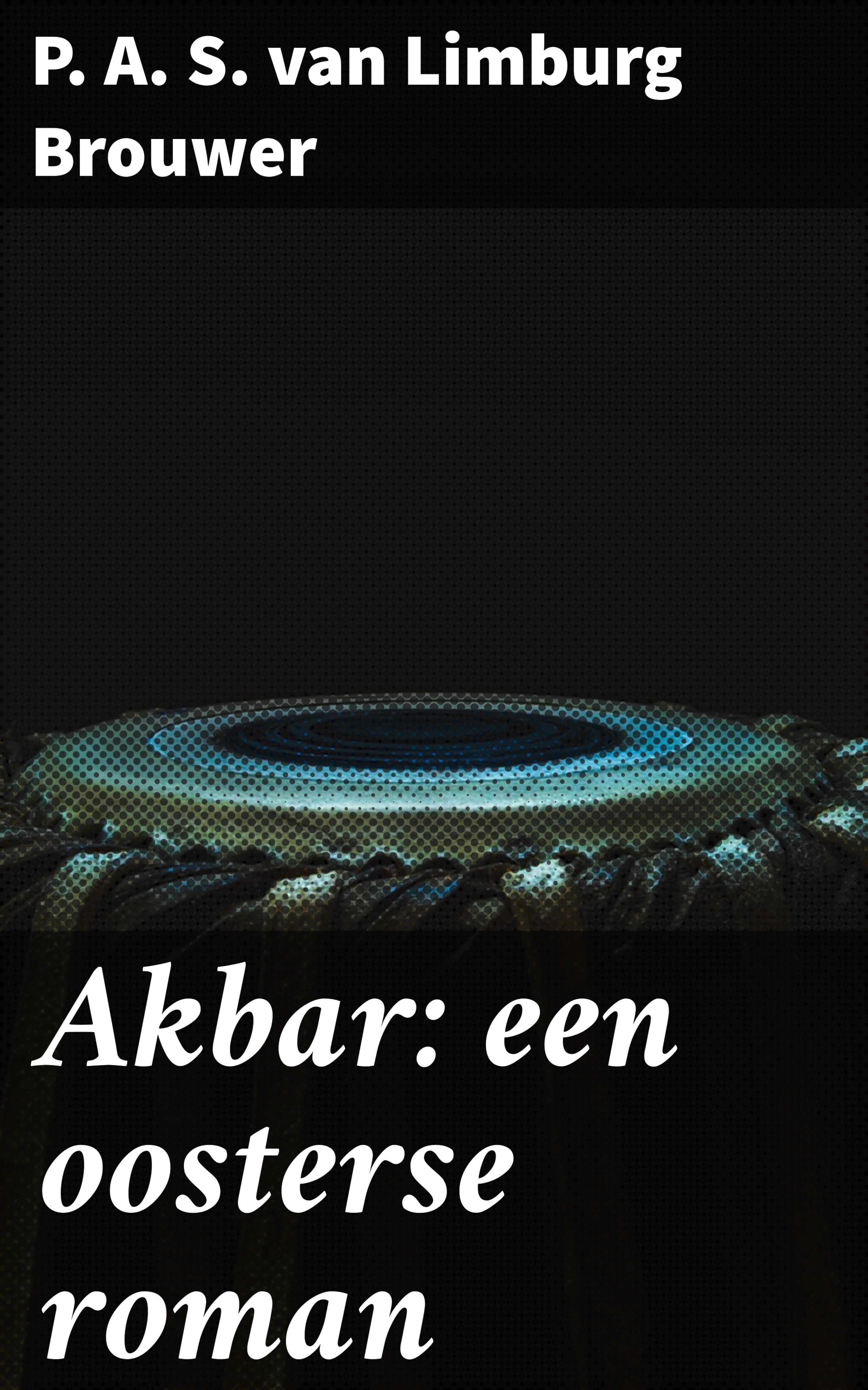 Обложка книги «Akbar: een oosterse roman»