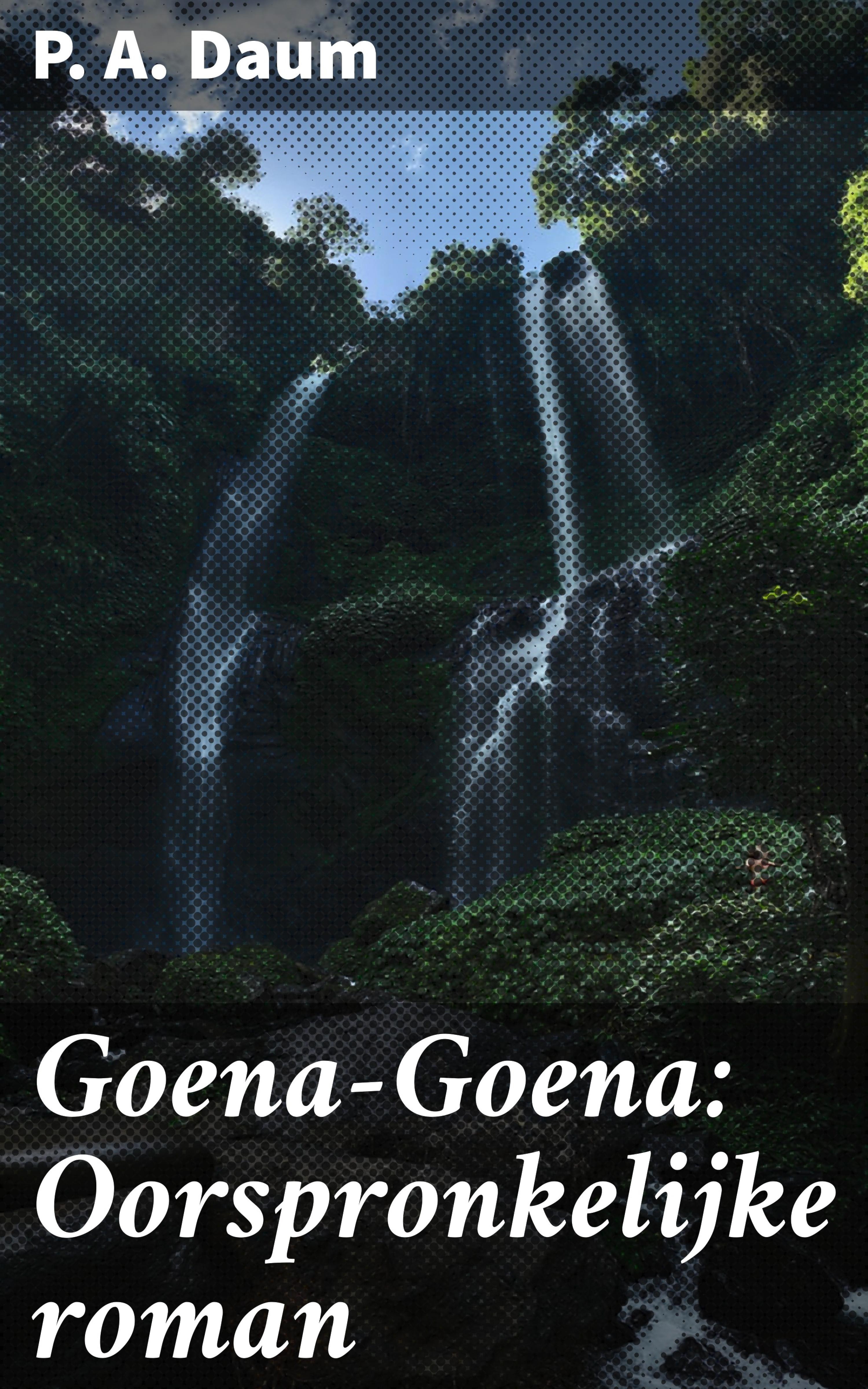 Обложка книги «Goena-Goena: Oorspronkelijke roman»