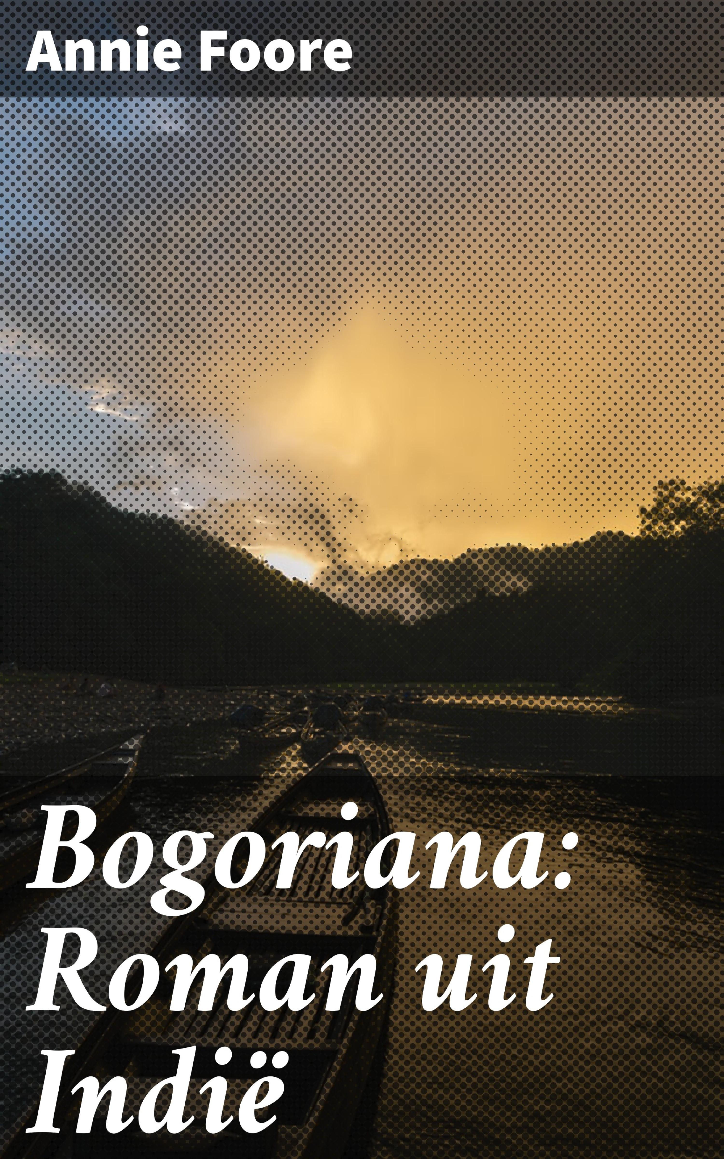 Обложка книги «Bogoriana: Roman uit Indië»