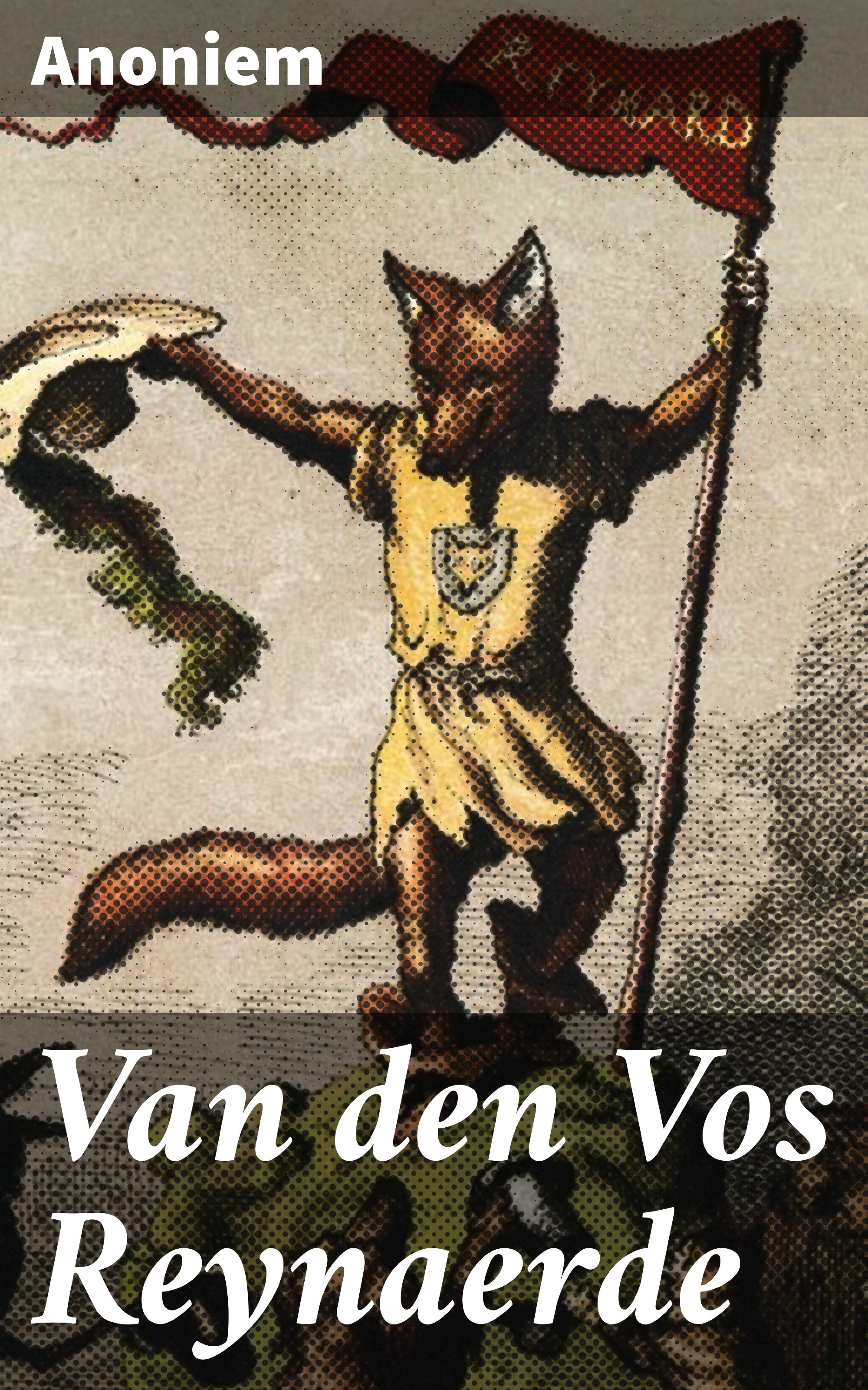Обложка книги «Van den Vos Reynaerde»
