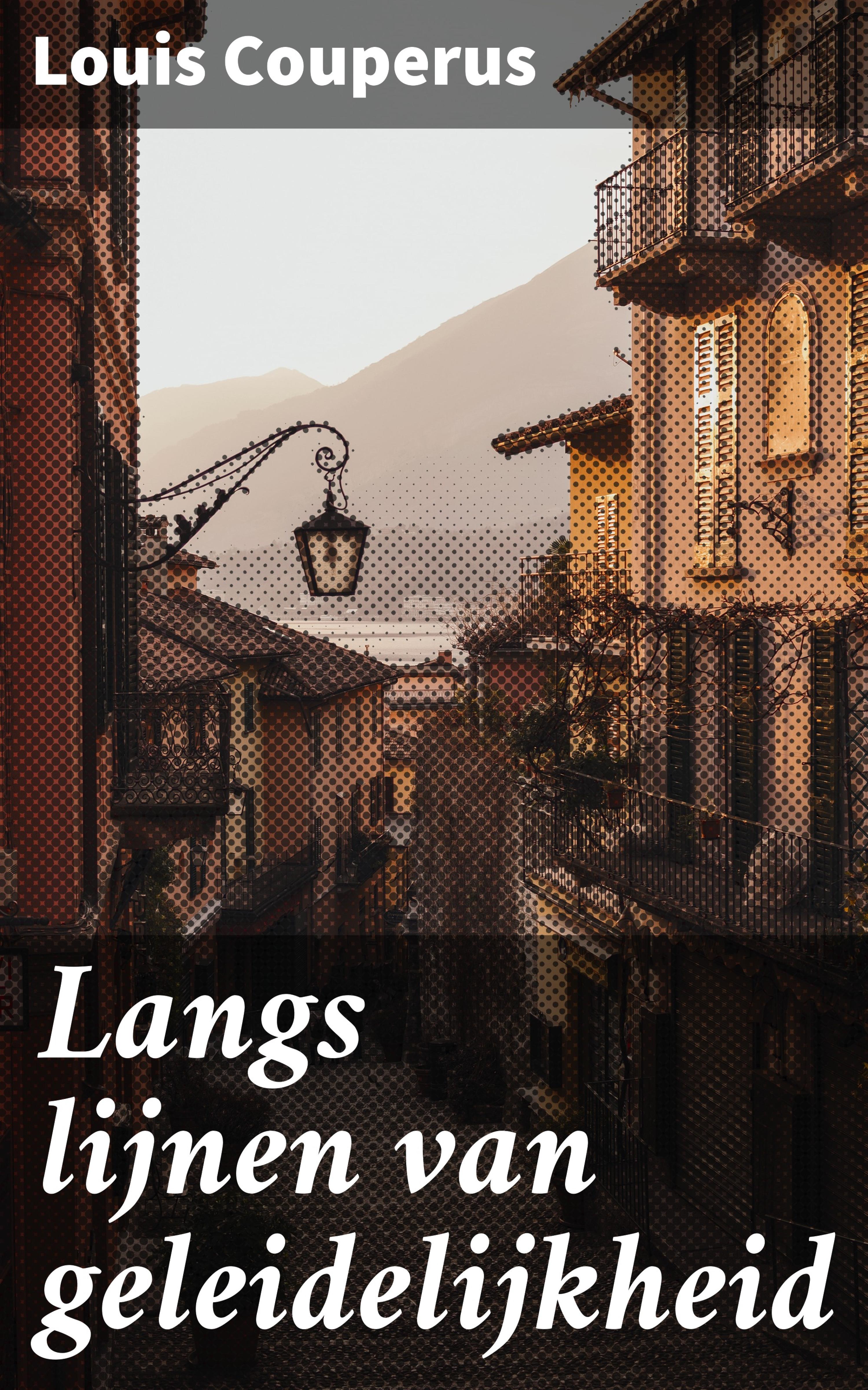 Обложка книги «Langs lijnen van geleidelijkheid»