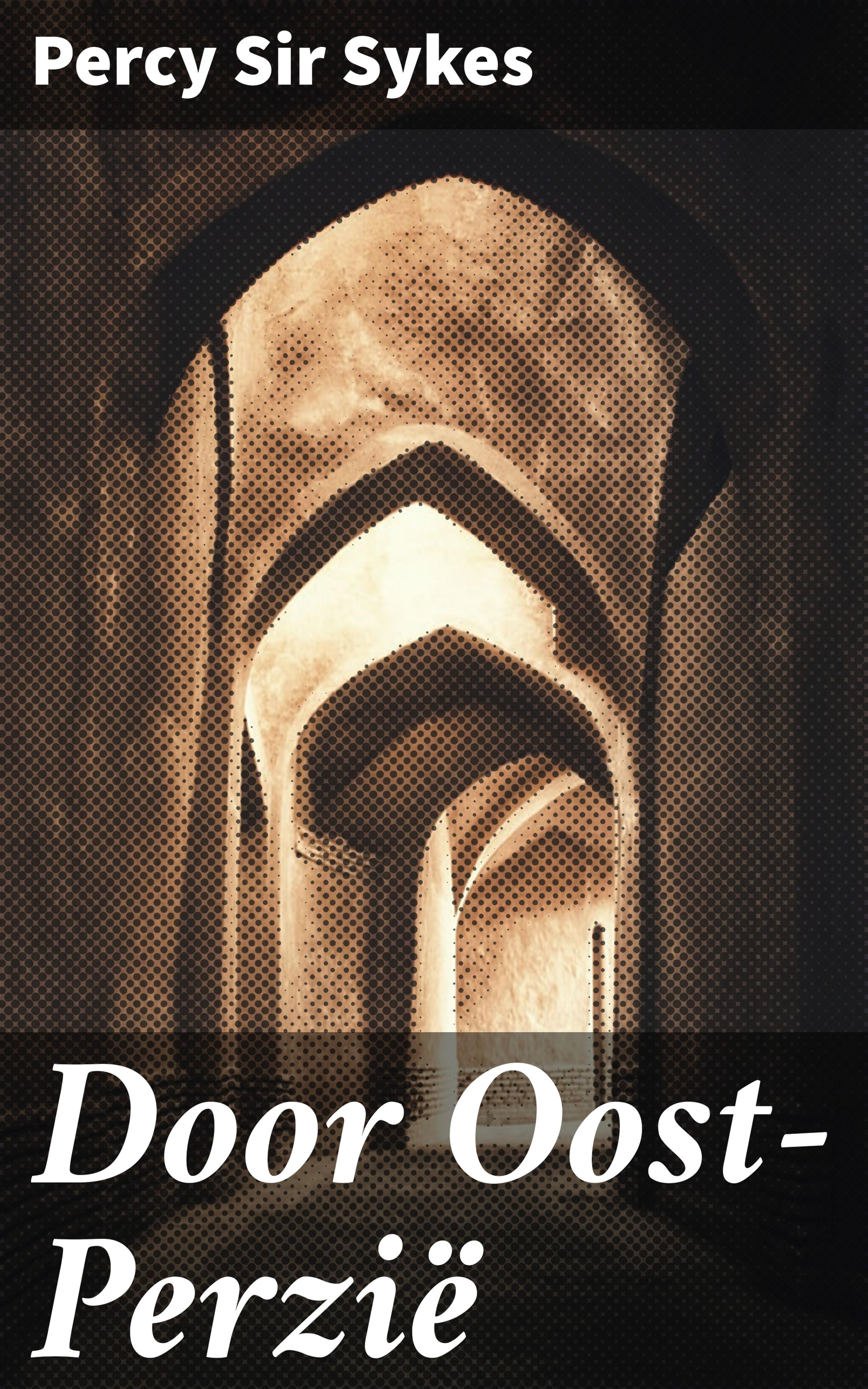 Обложка книги «Door Oost-Perzië»