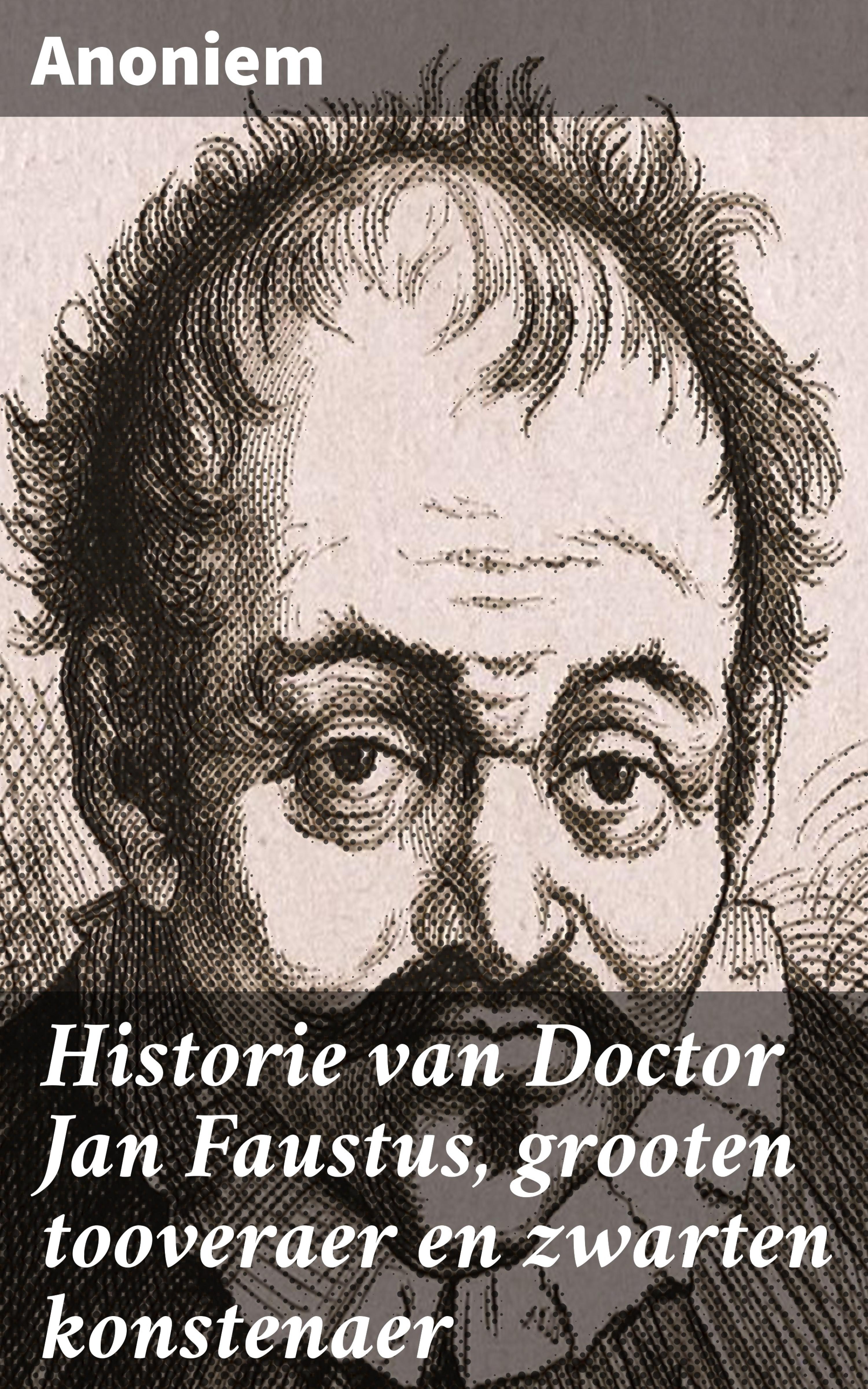 Обложка книги «Historie van Doctor Jan Faustus, grooten tooveraer en zwarten konstenaer»