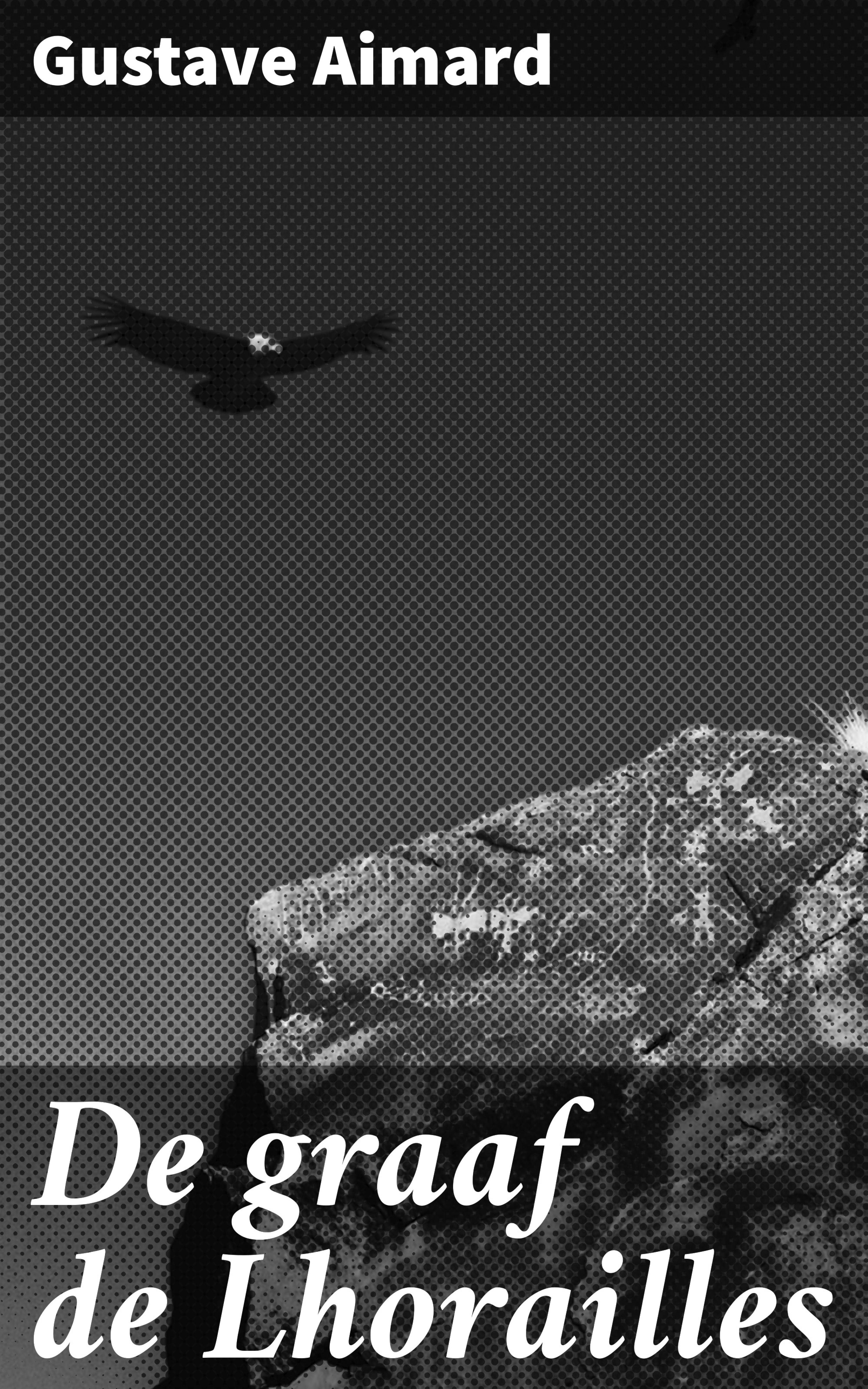 Обложка книги «De graaf de Lhorailles»