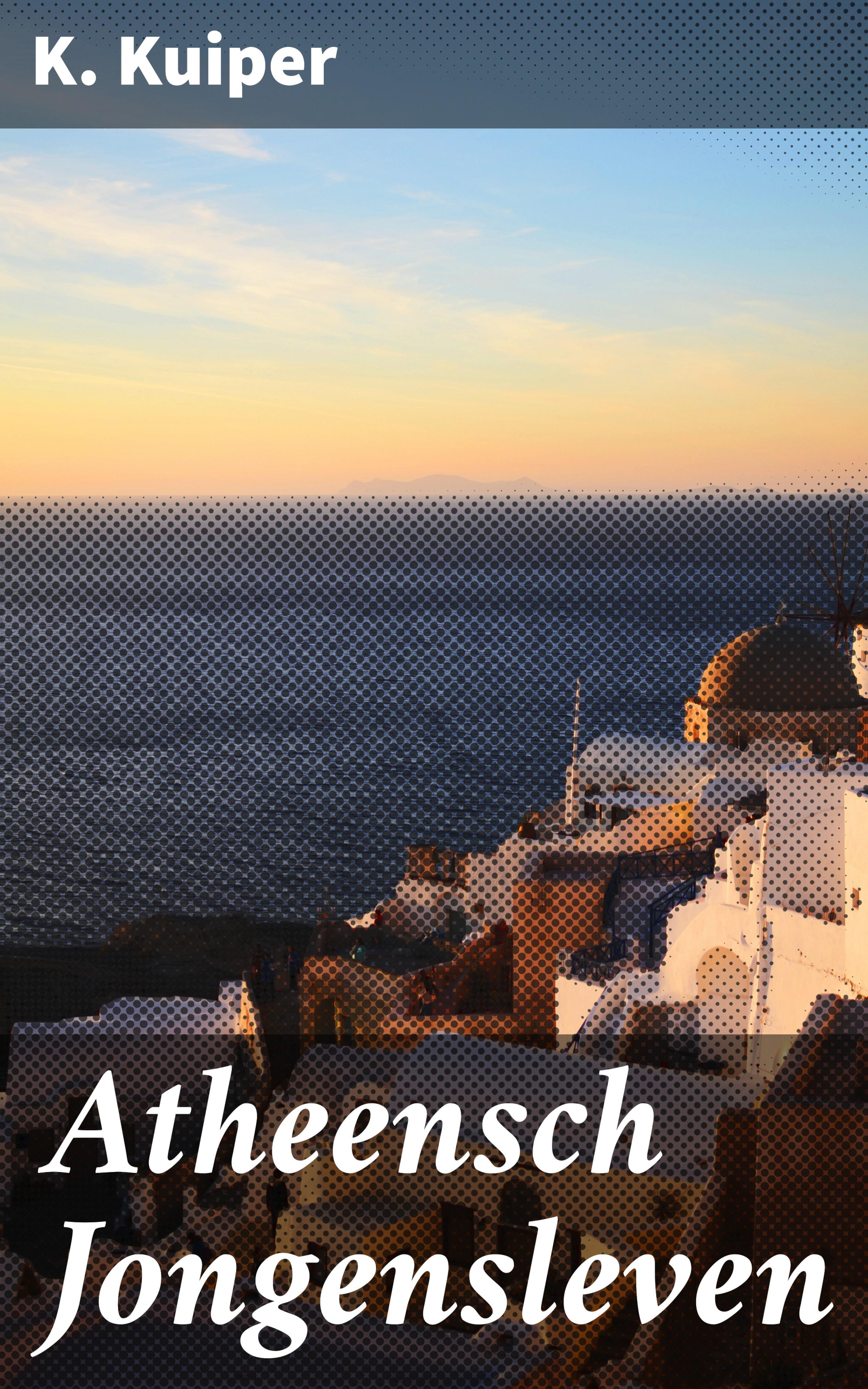 Обложка книги «Atheensch Jongensleven»