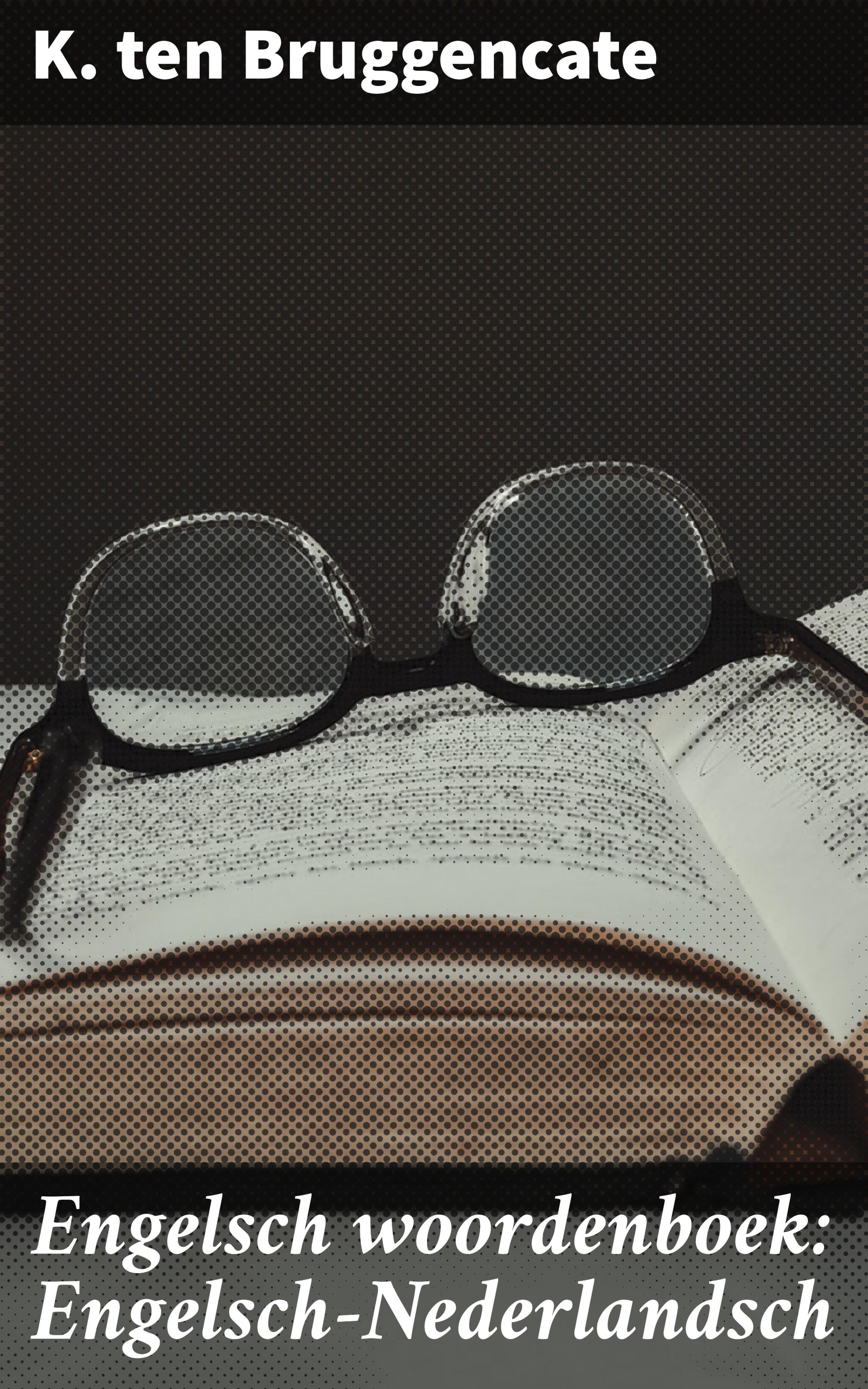 Обложка книги «Engelsch woordenboek: Engelsch-Nederlandsch»