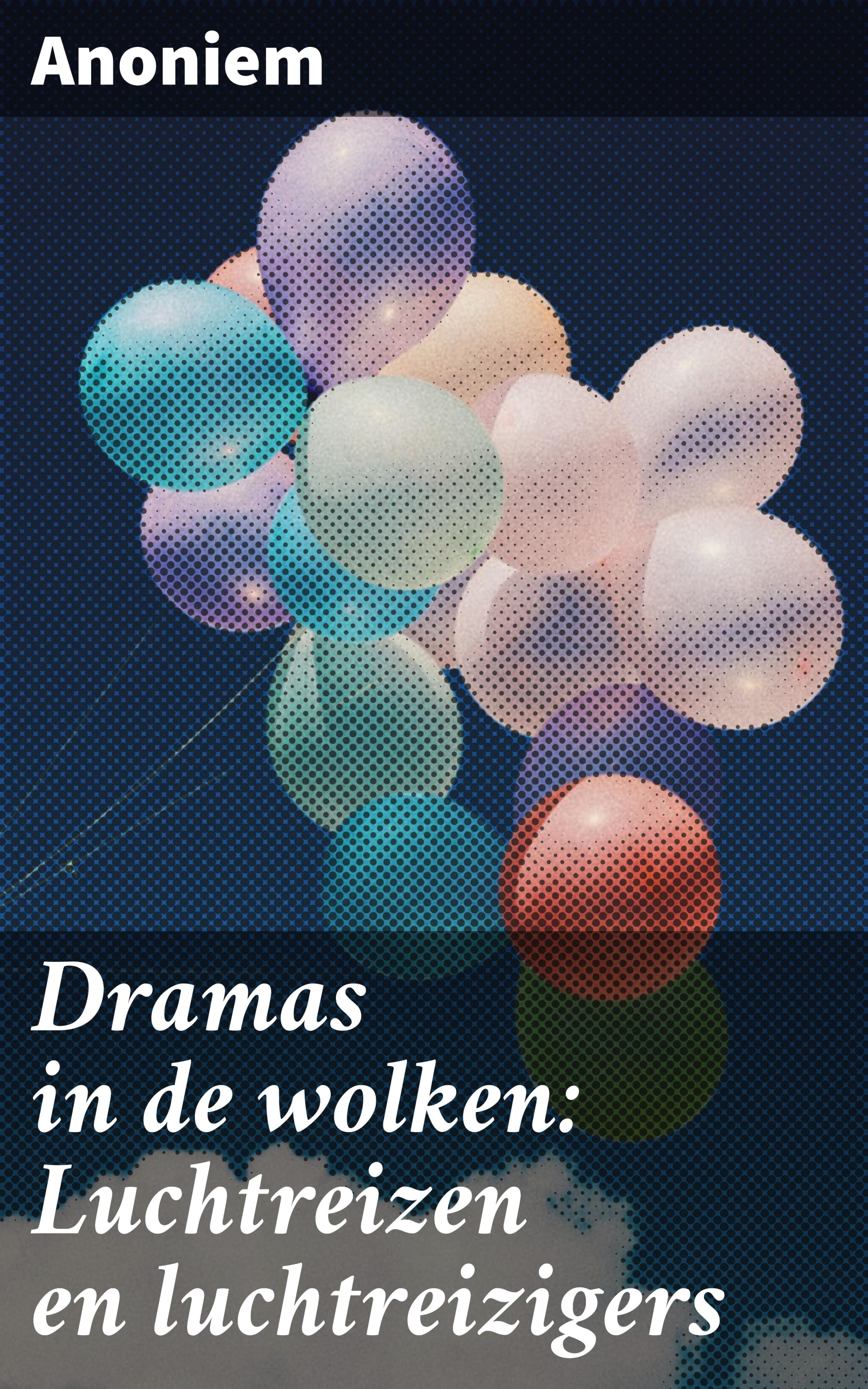 Обложка книги «Dramas in de wolken: Luchtreizen en luchtreizigers»