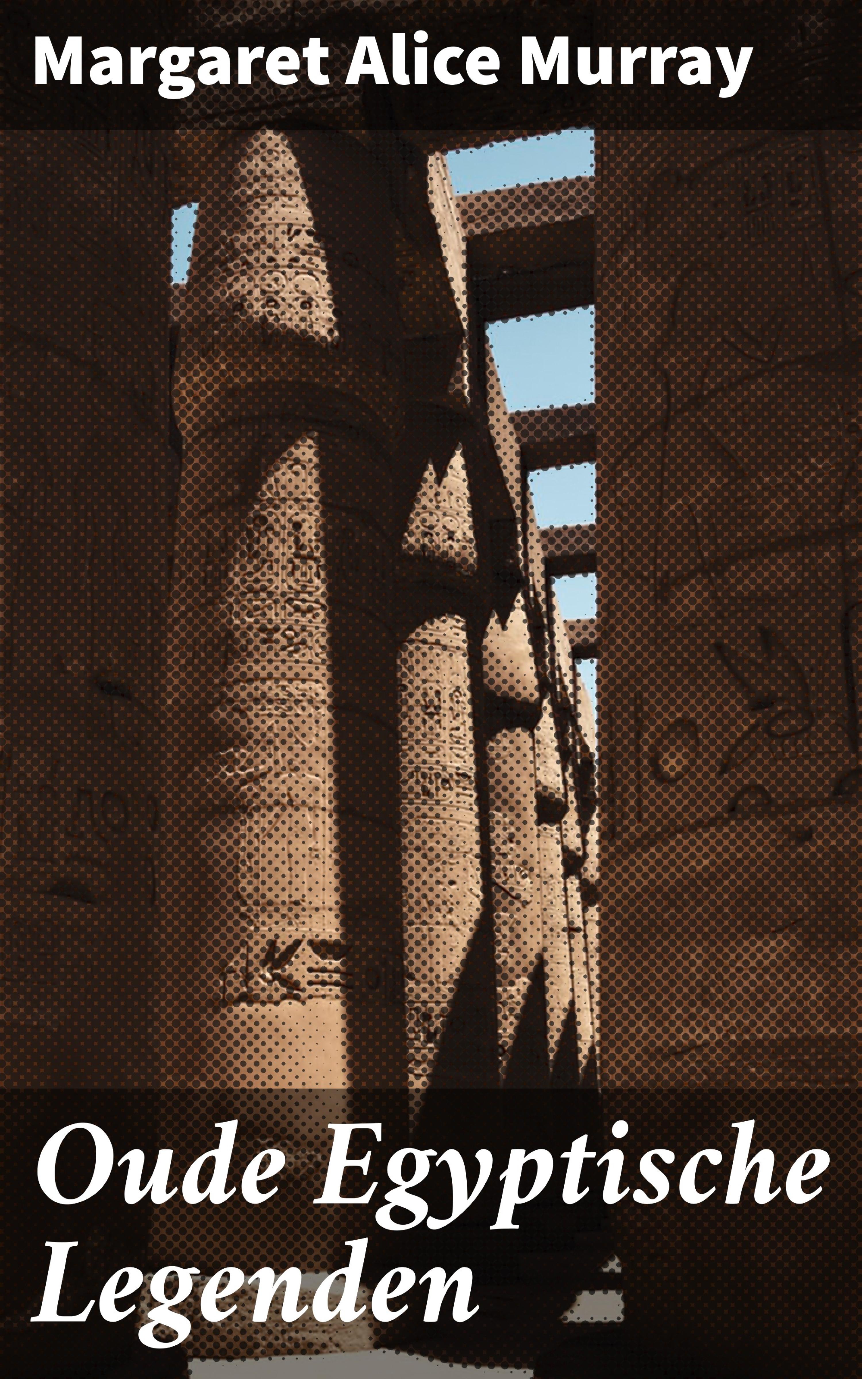 Обложка книги «Oude Egyptische Legenden»
