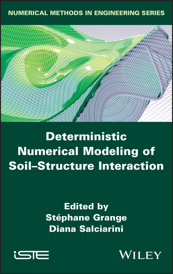 Обложка книги «Deterministic Numerical Modeling of Soil Structure Interaction»