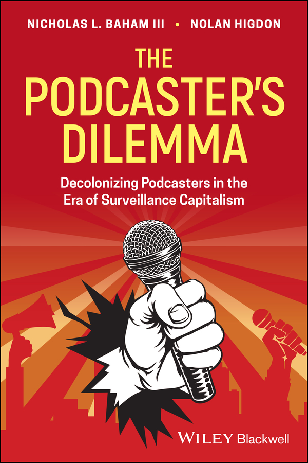 Обложка книги «The Podcaster's Dilemma»