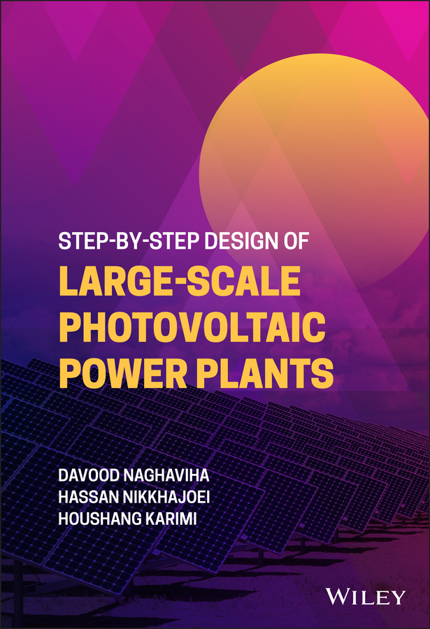 Обложка книги «Step-by-Step Design of Large-Scale Photovoltaic Power Plants»