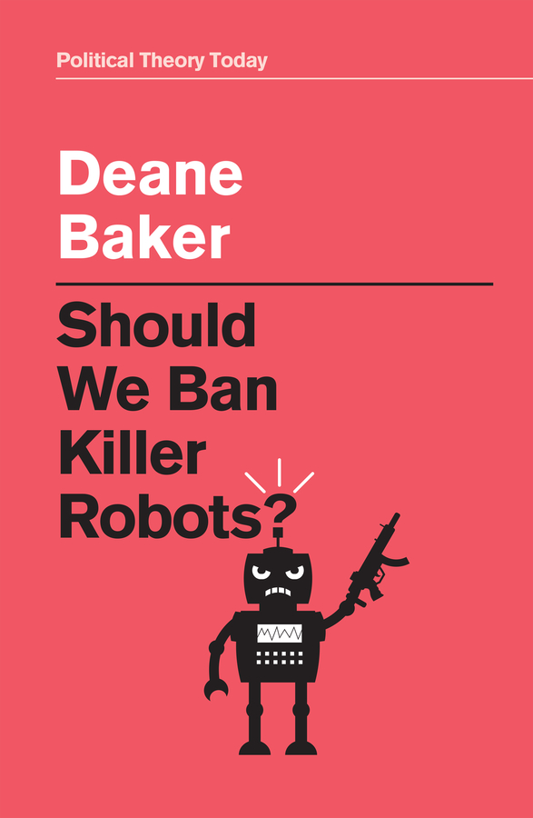 Обложка книги «Should We Ban Killer Robots?»