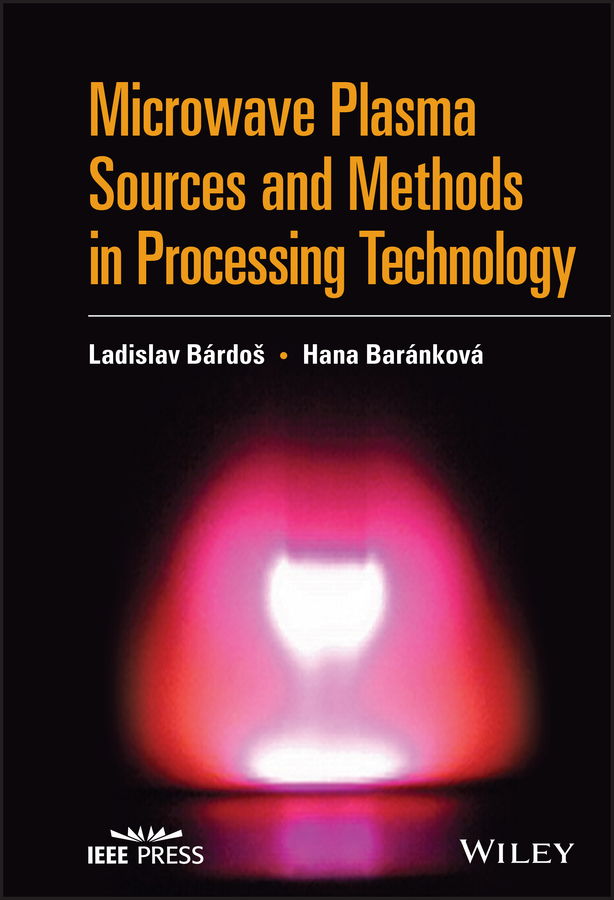 Обложка книги «Microwave Plasma Sources and Methods in Processing Technology»